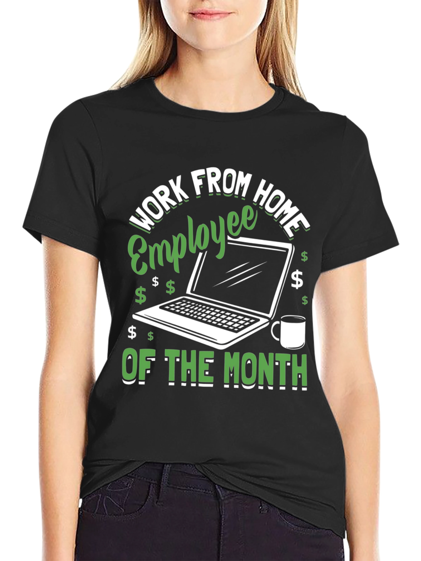 Work From Home Employee of the Month T-Shirt