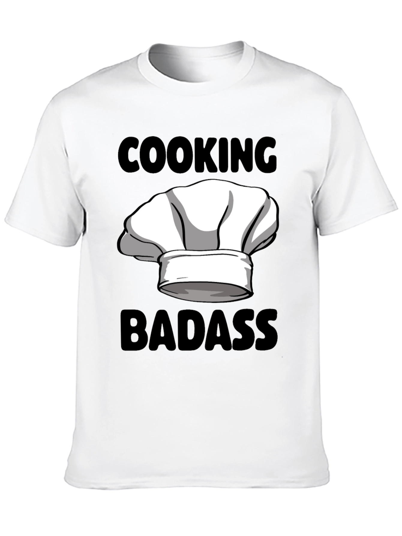 Cooking Badass Graphic Tee - Chefs Hat Humor