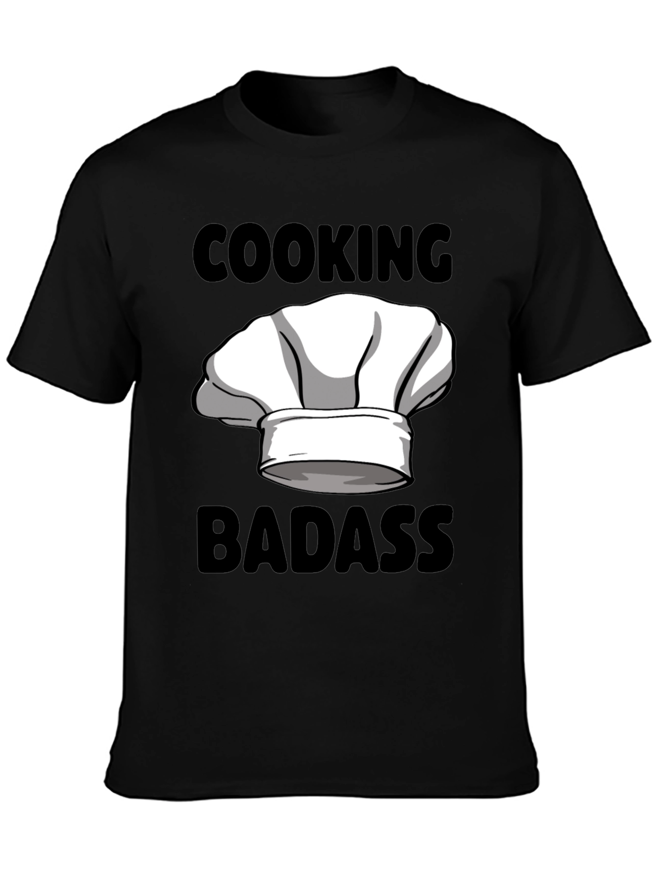 Cooking Badass Graphic Tee - Chefs Hat Humor