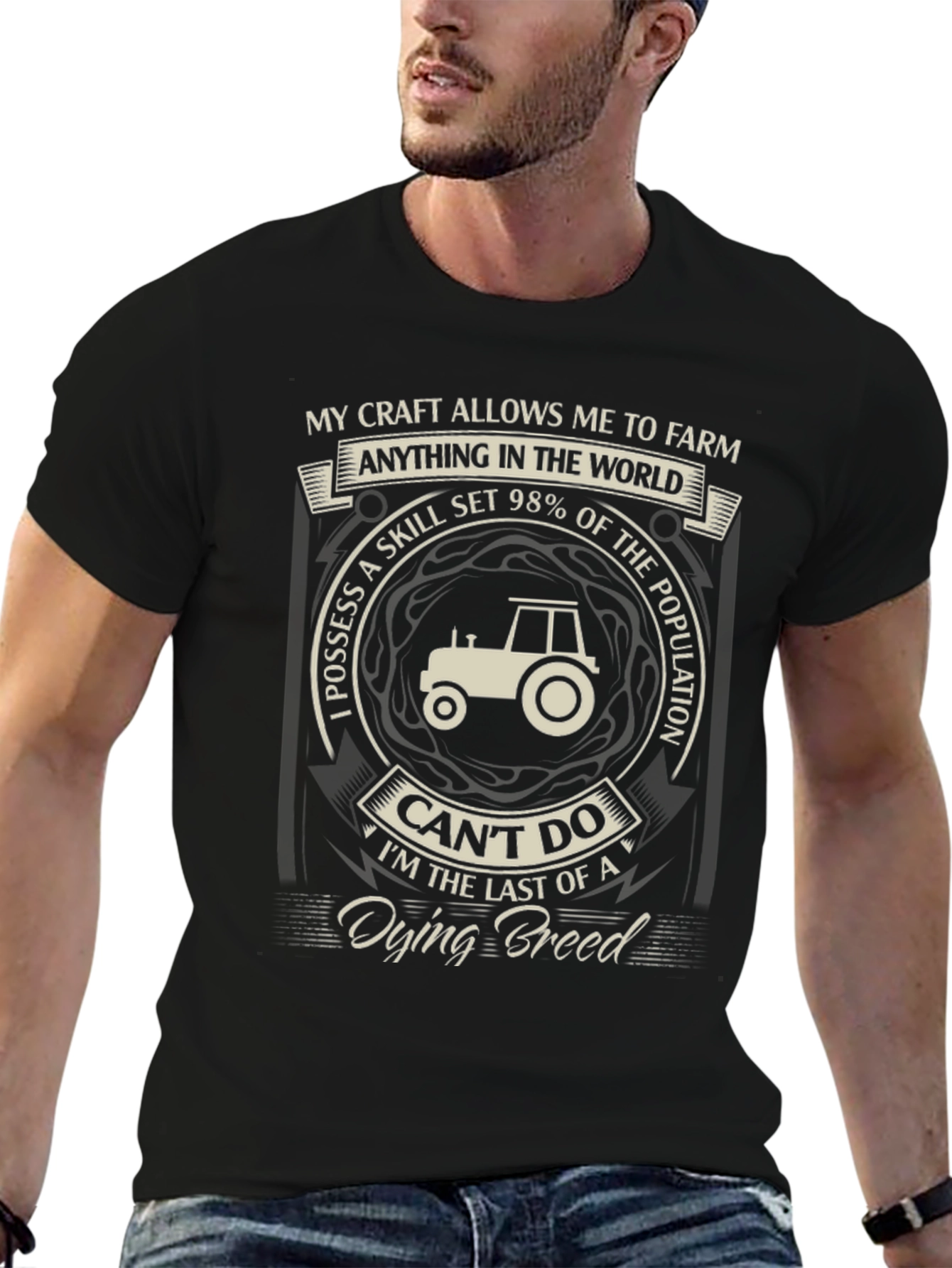 Farming T-Shirt: My Craft Allows Me To Farm