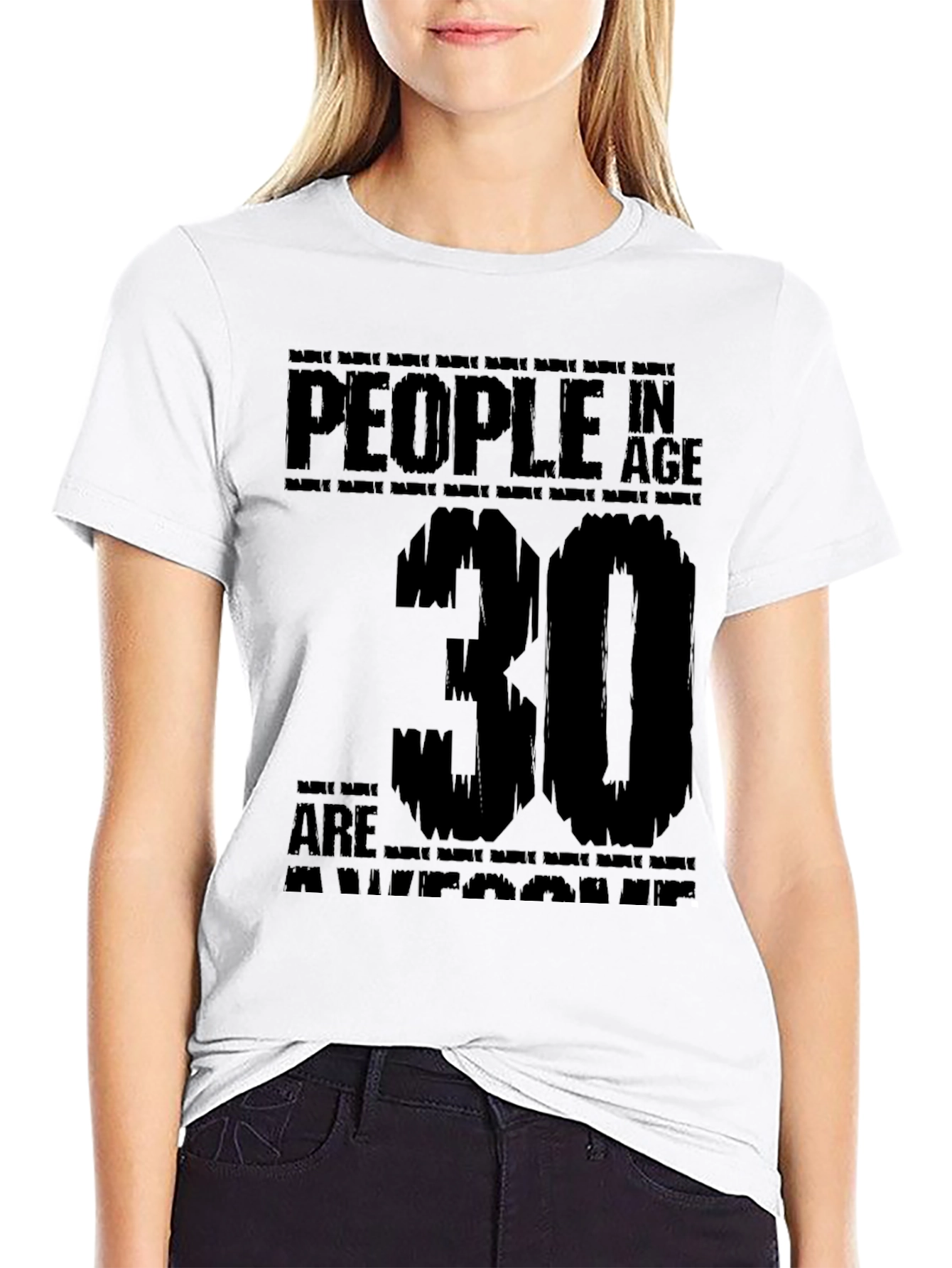 People In Age 30 Are Awesome T-Shirt