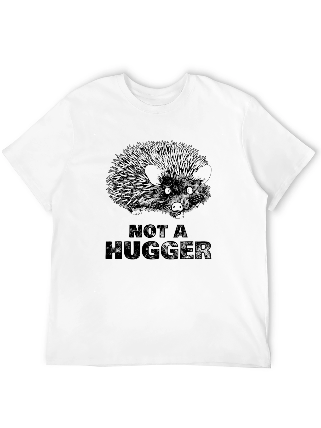 Not A Hugger Graphic Tee
