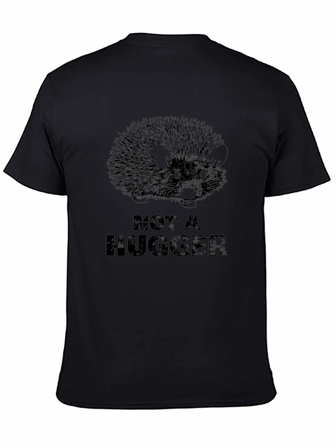 Not A Hugger Graphic Tee