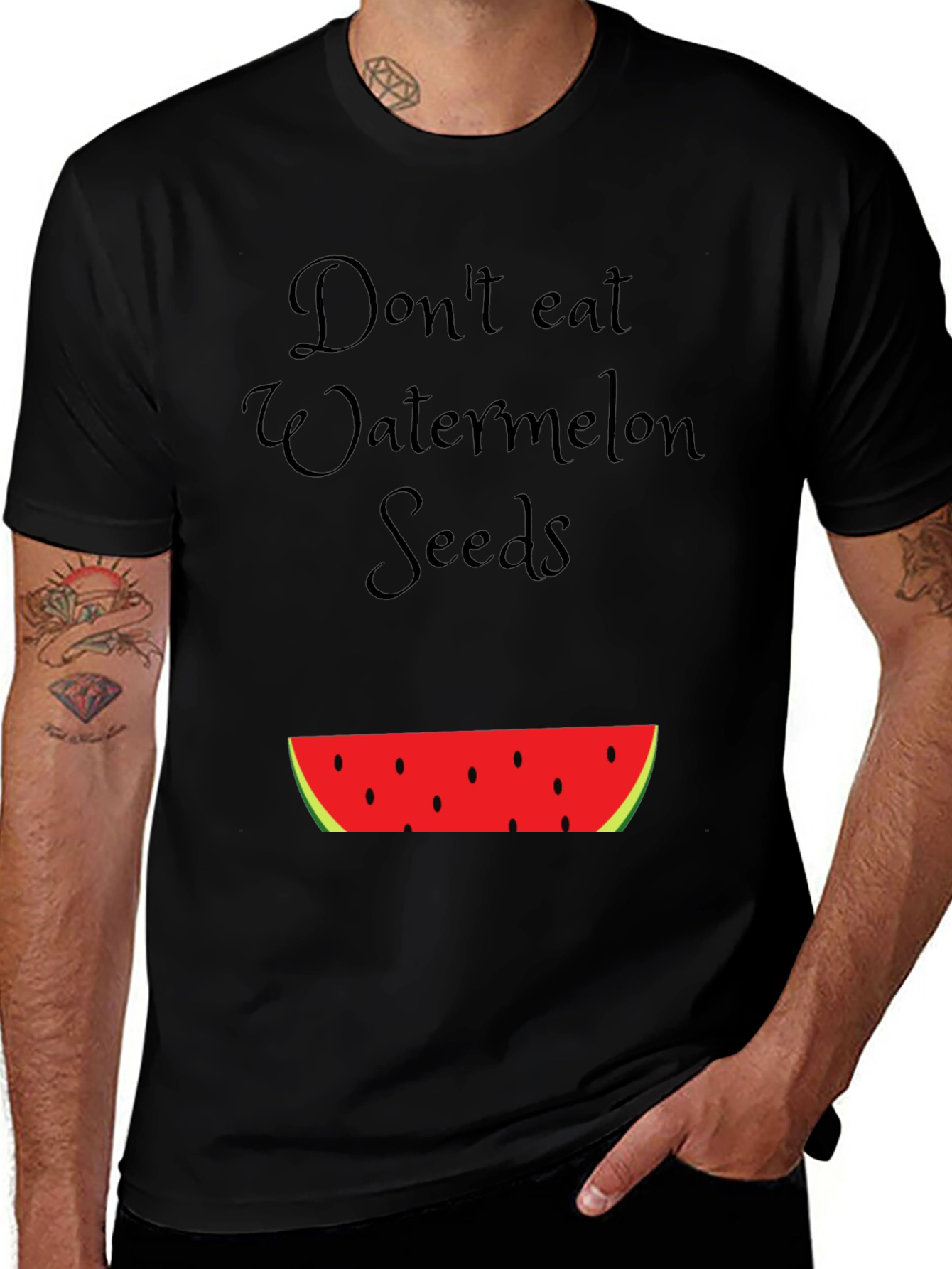 Dont Eat Watermelon Seeds T-Shirt