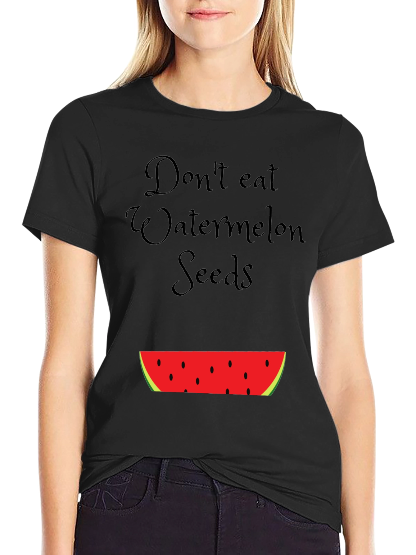 Dont Eat Watermelon Seeds T-Shirt