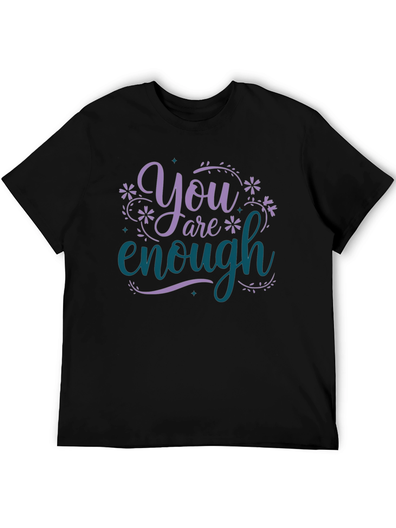 You Are Enough Graphic Tee - Motivational Black T-Shirt