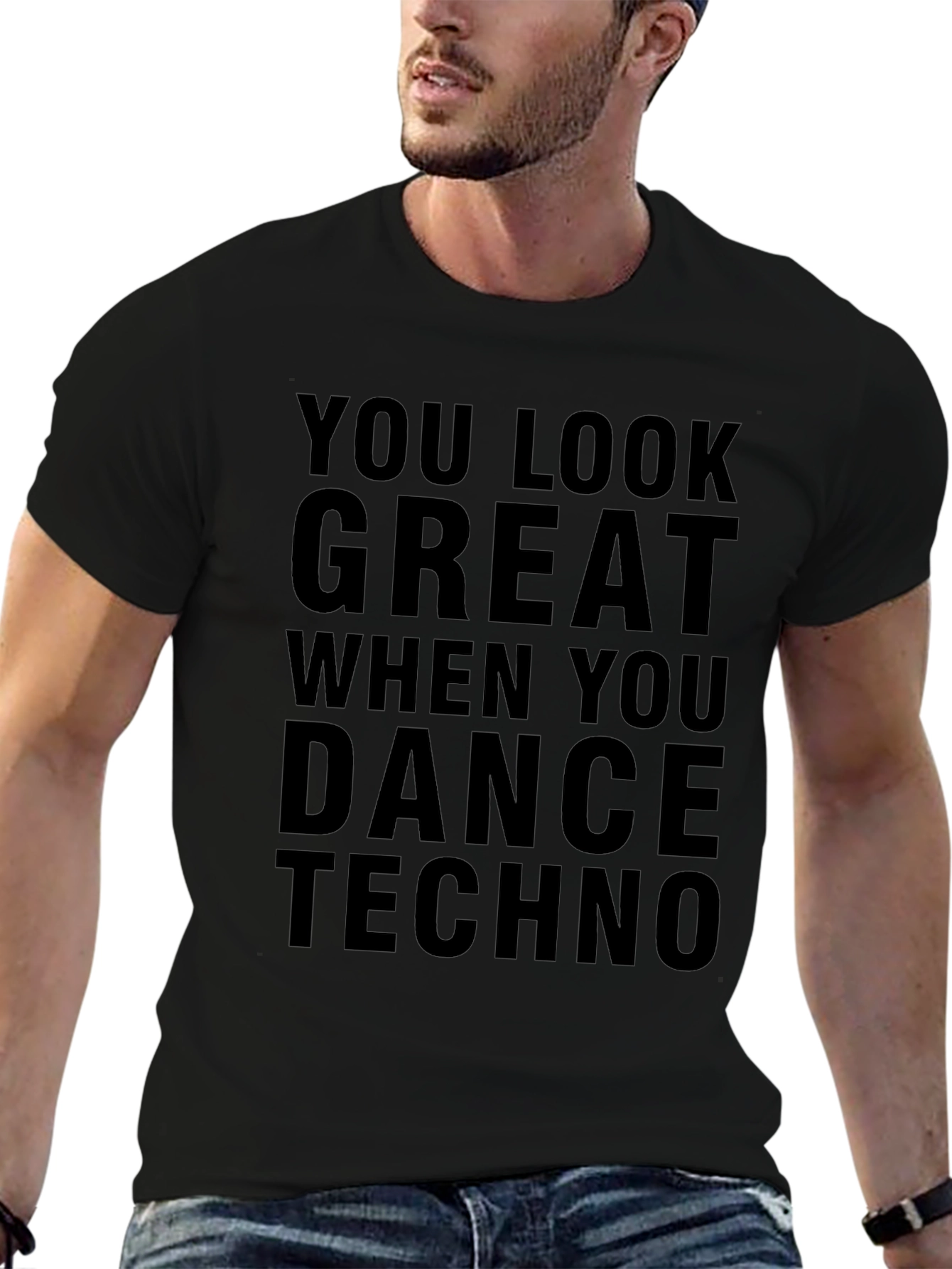 You Look Great When You Dance Techno Graphic Tee