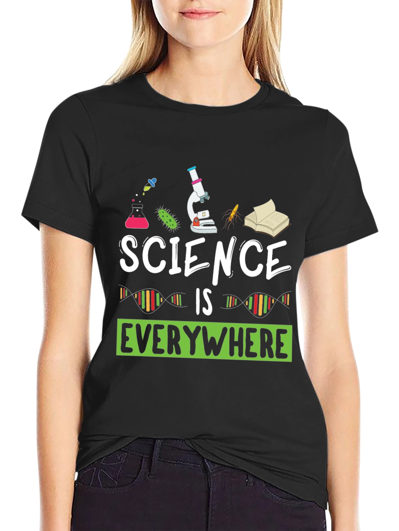Science is Everywhere T-Shirt