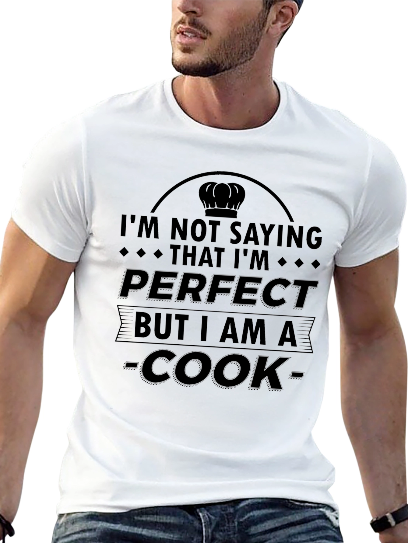 Im Not Saying Im Perfect Cook T-Shirt