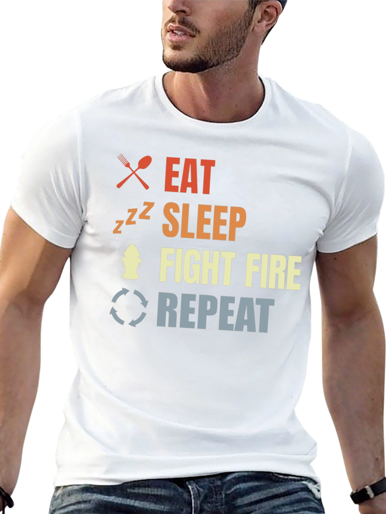 Eat Sleep Fight Fire Repeat Firefighter T-Shirt