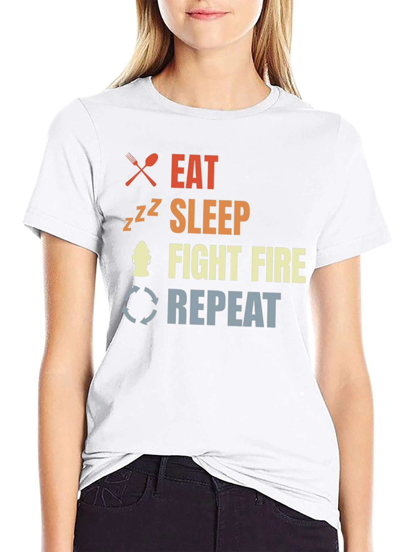 Eat Sleep Fight Fire Repeat Firefighter T-Shirt