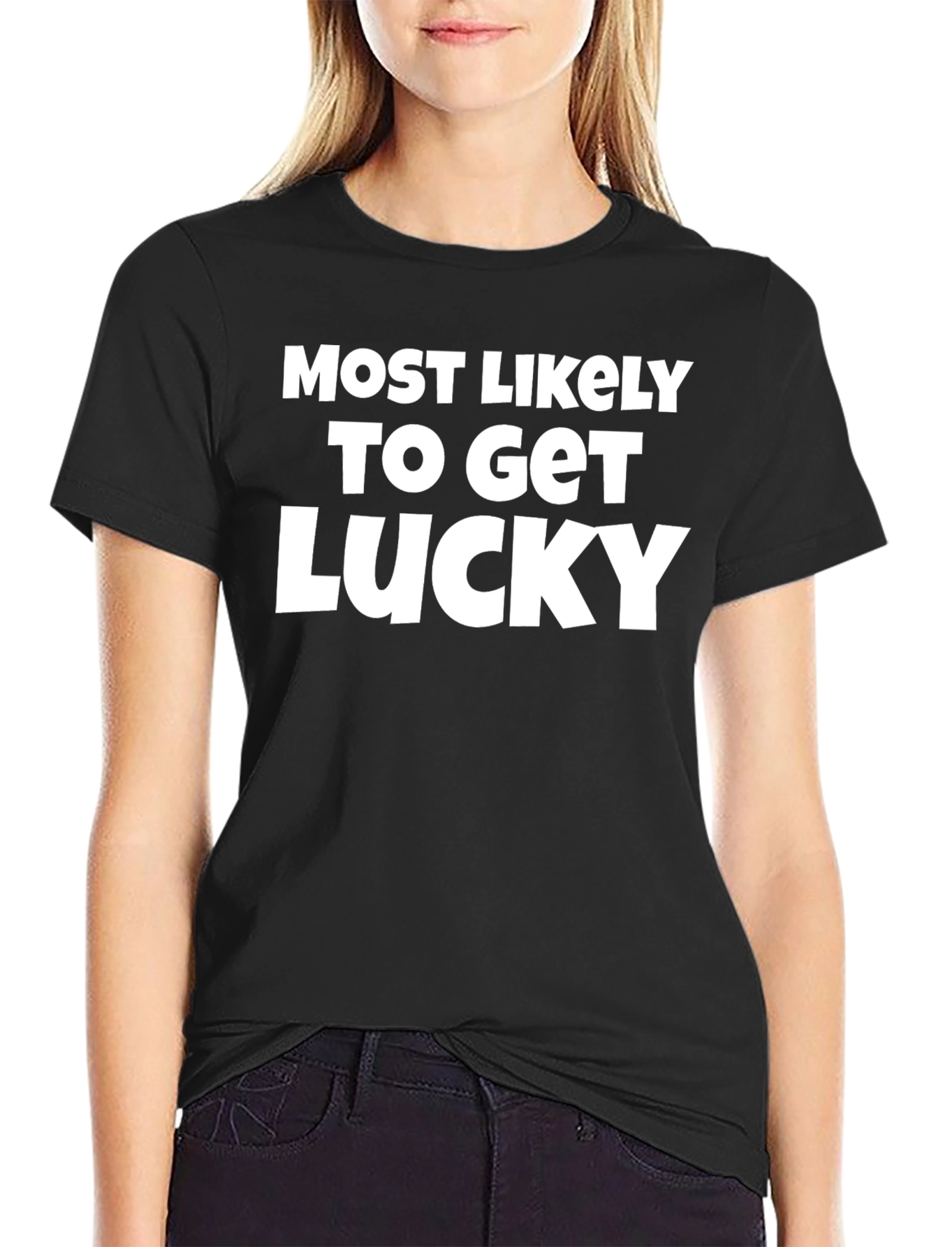 Most Likely To Get Lucky T-Shirt