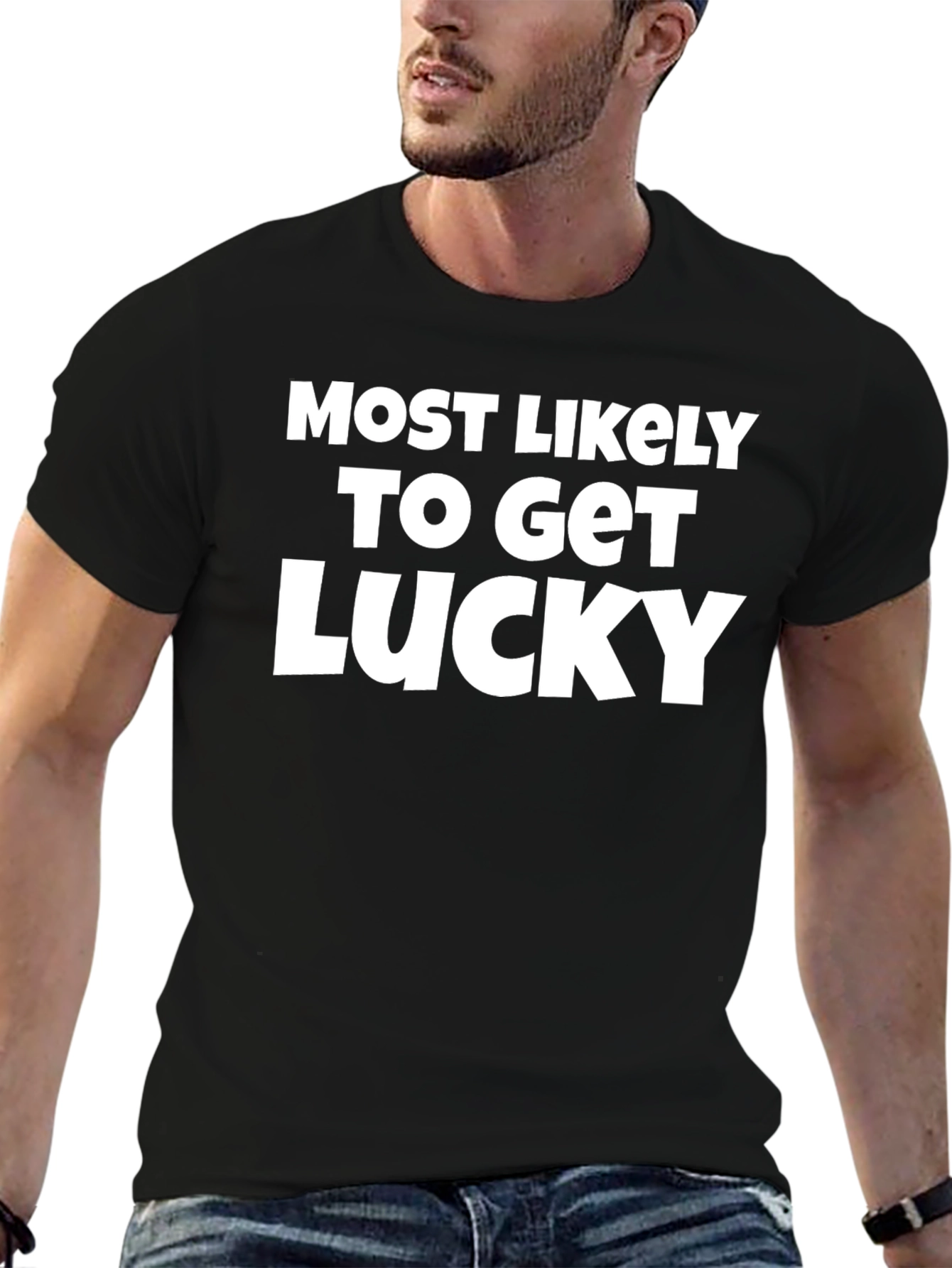 Most Likely To Get Lucky T-Shirt