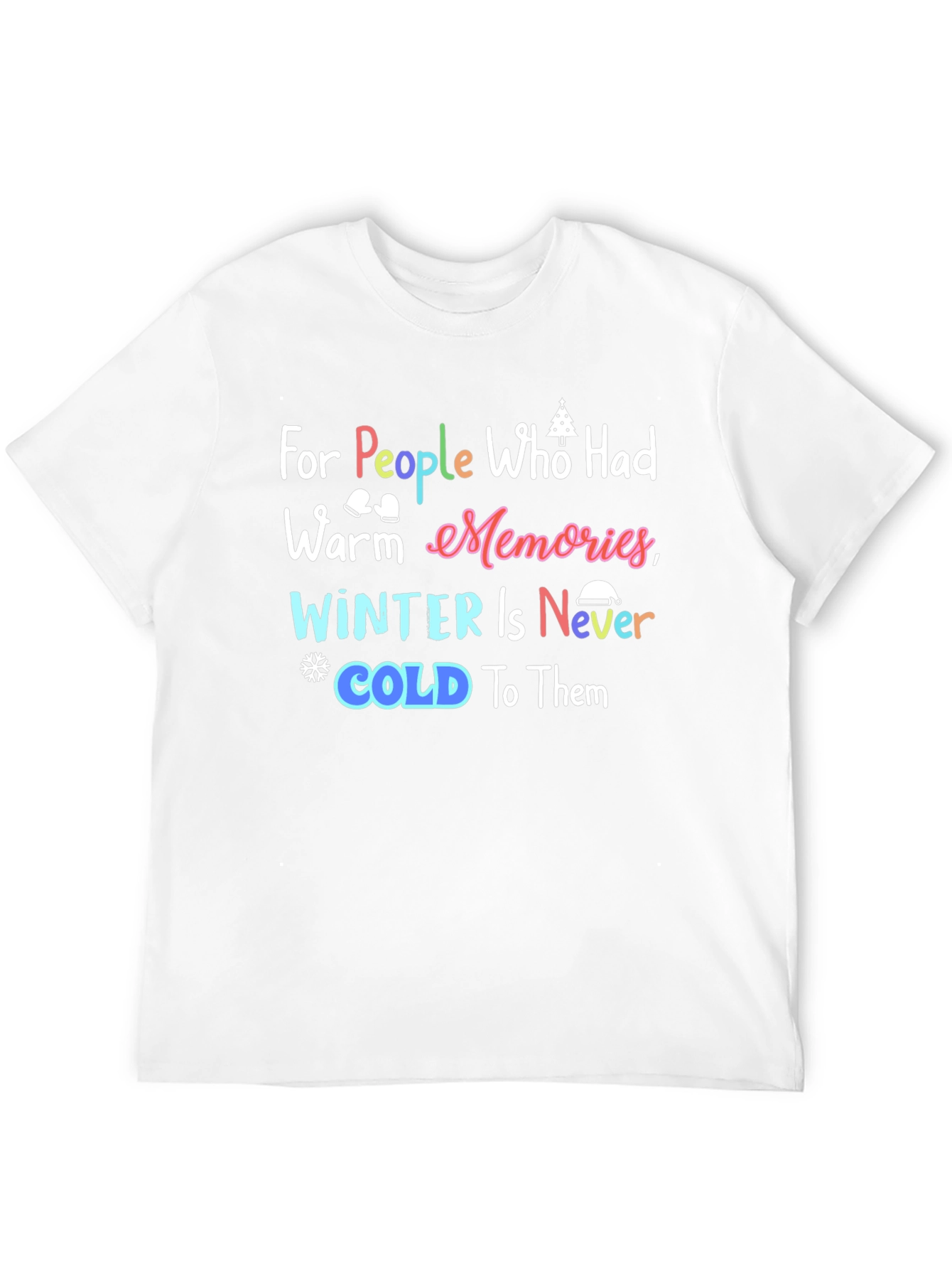 Warm Memories Winter T-Shirt