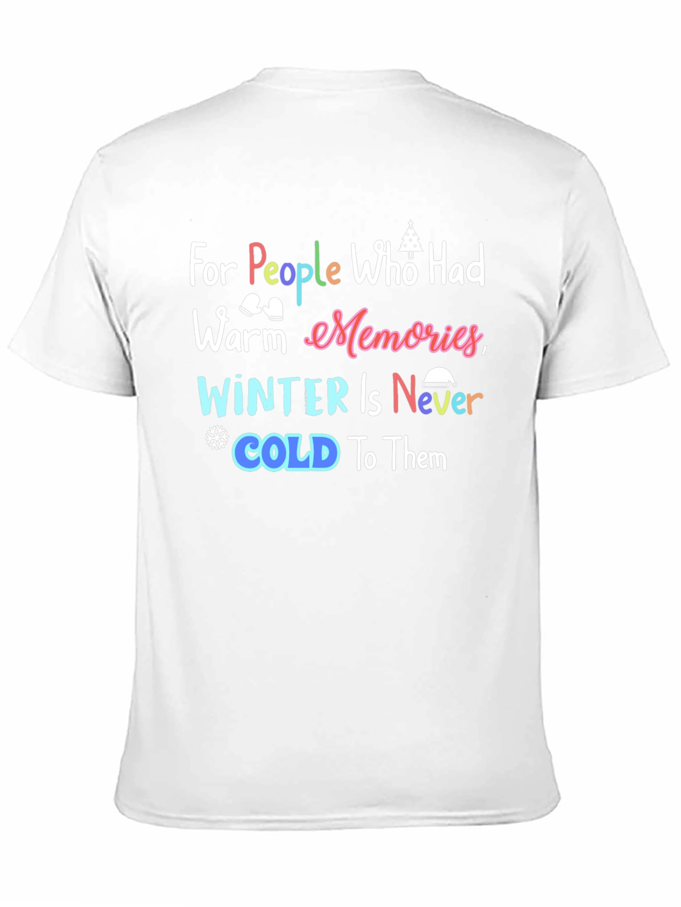 Warm Memories Winter T-Shirt