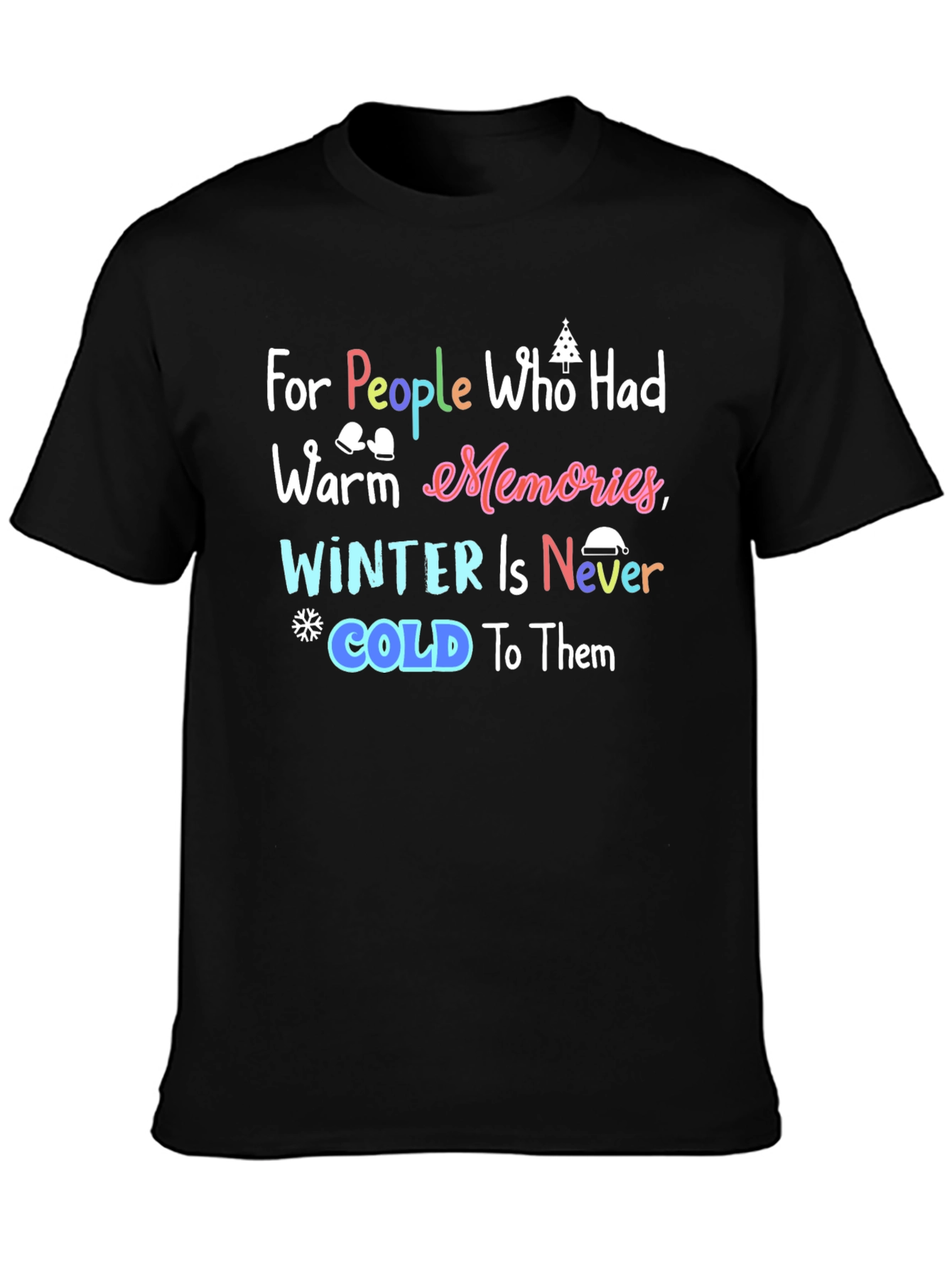 Warm Memories Winter T-Shirt