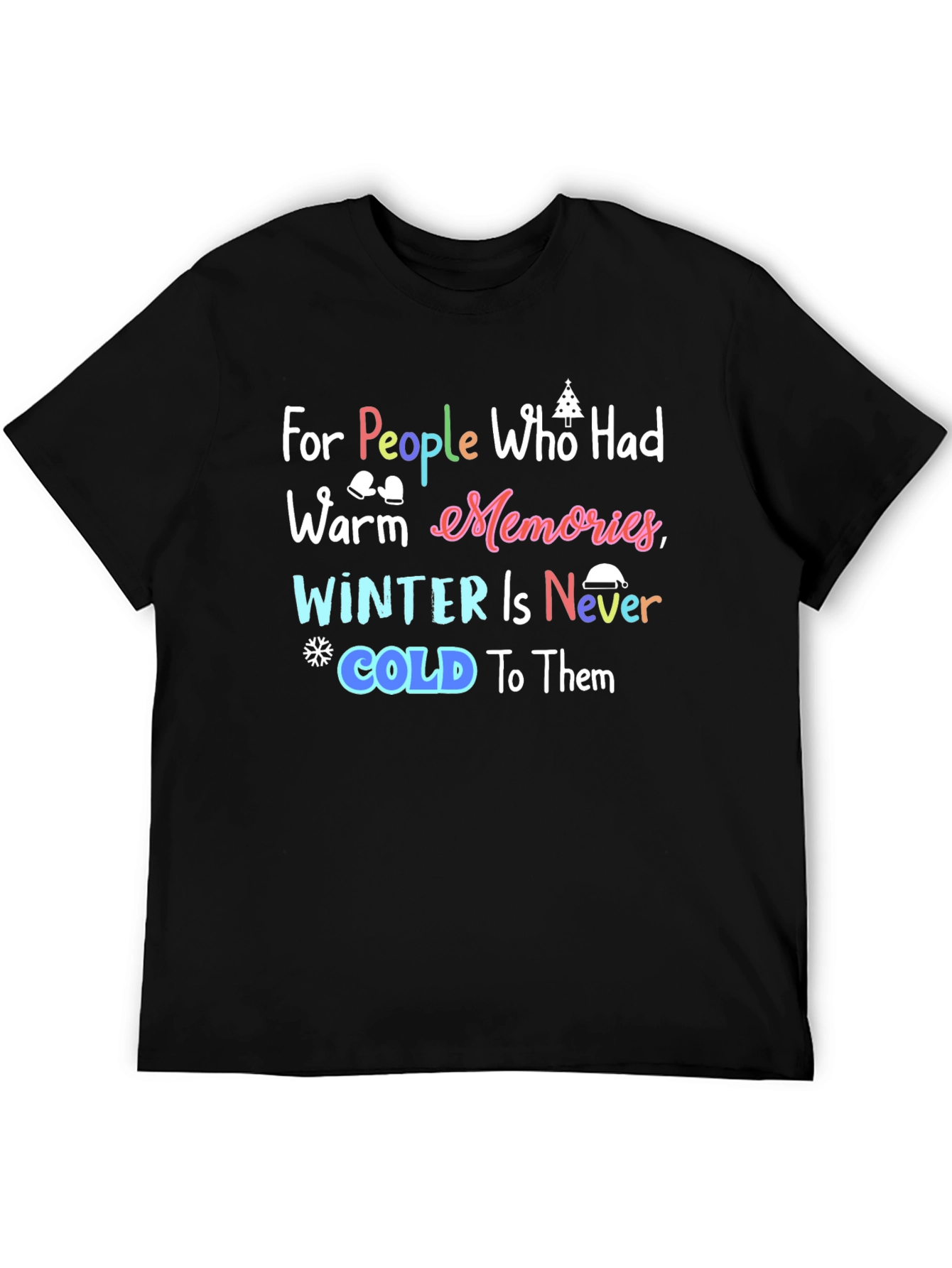Warm Memories Winter T-Shirt