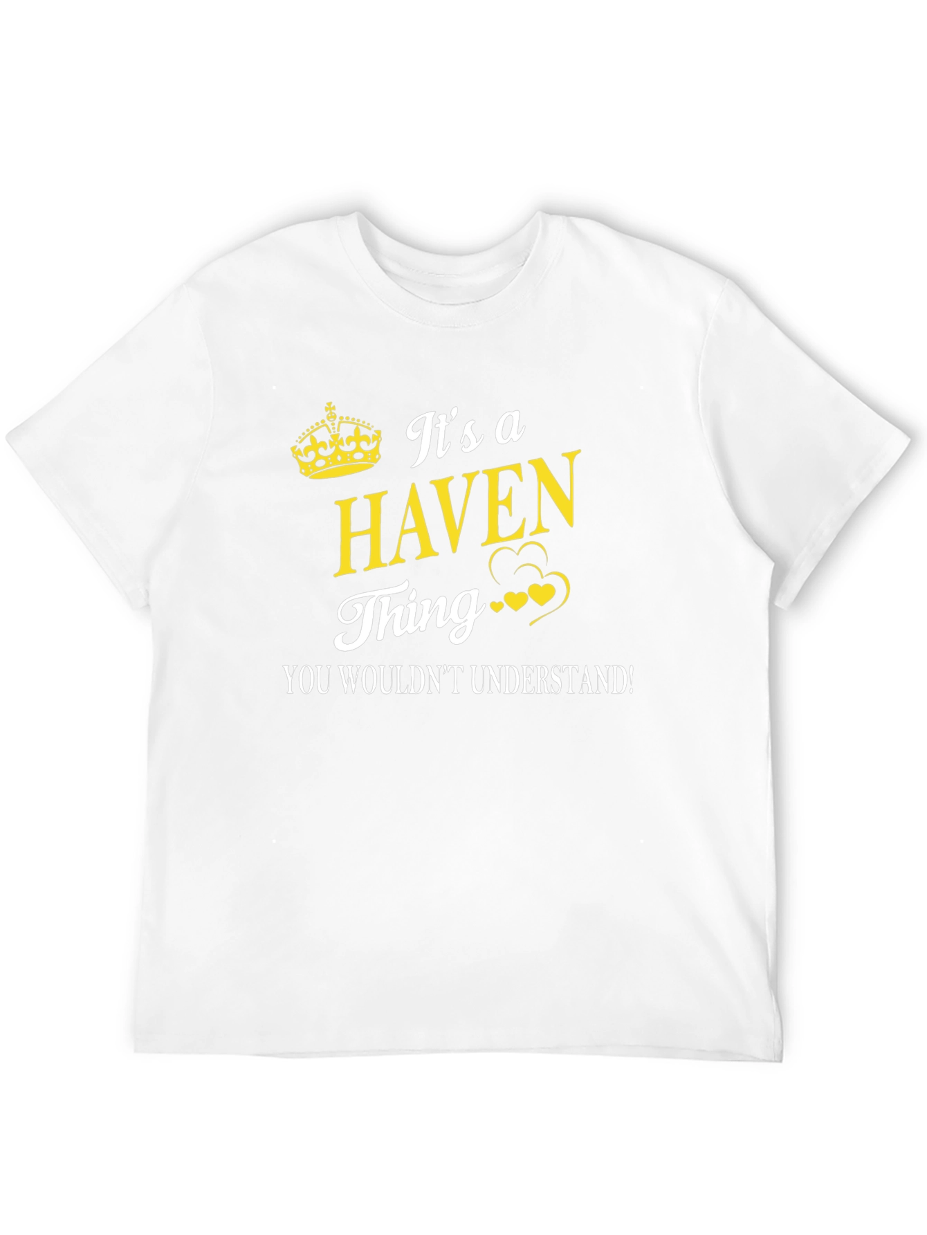 Its A Haven Thing T-Shirt