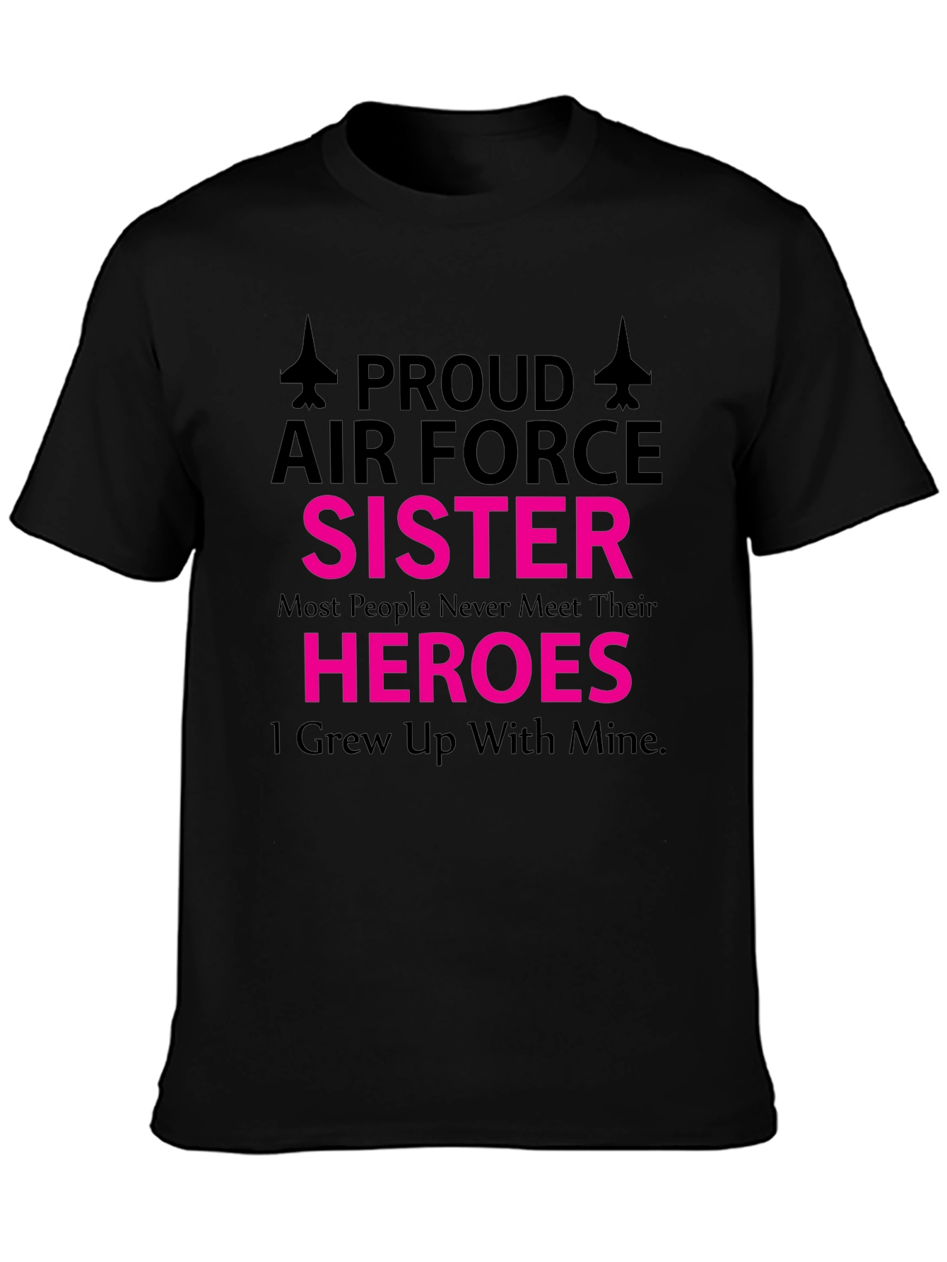 Proud Air Force Sister T-Shirt