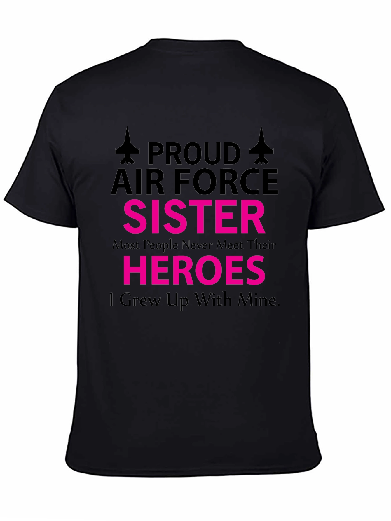 Proud Air Force Sister T-Shirt