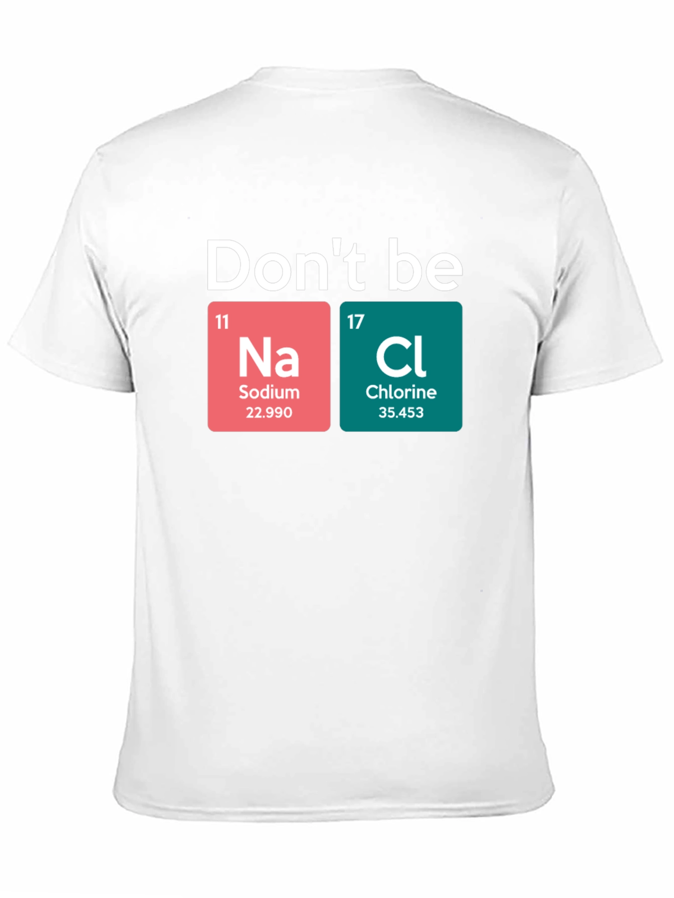 Dont Be Salty Graphic T-Shirt