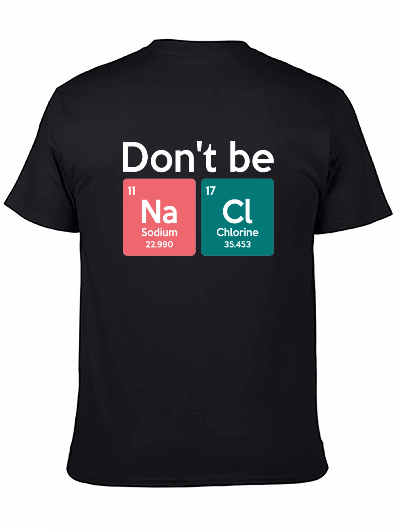 Dont Be Salty Graphic T-Shirt