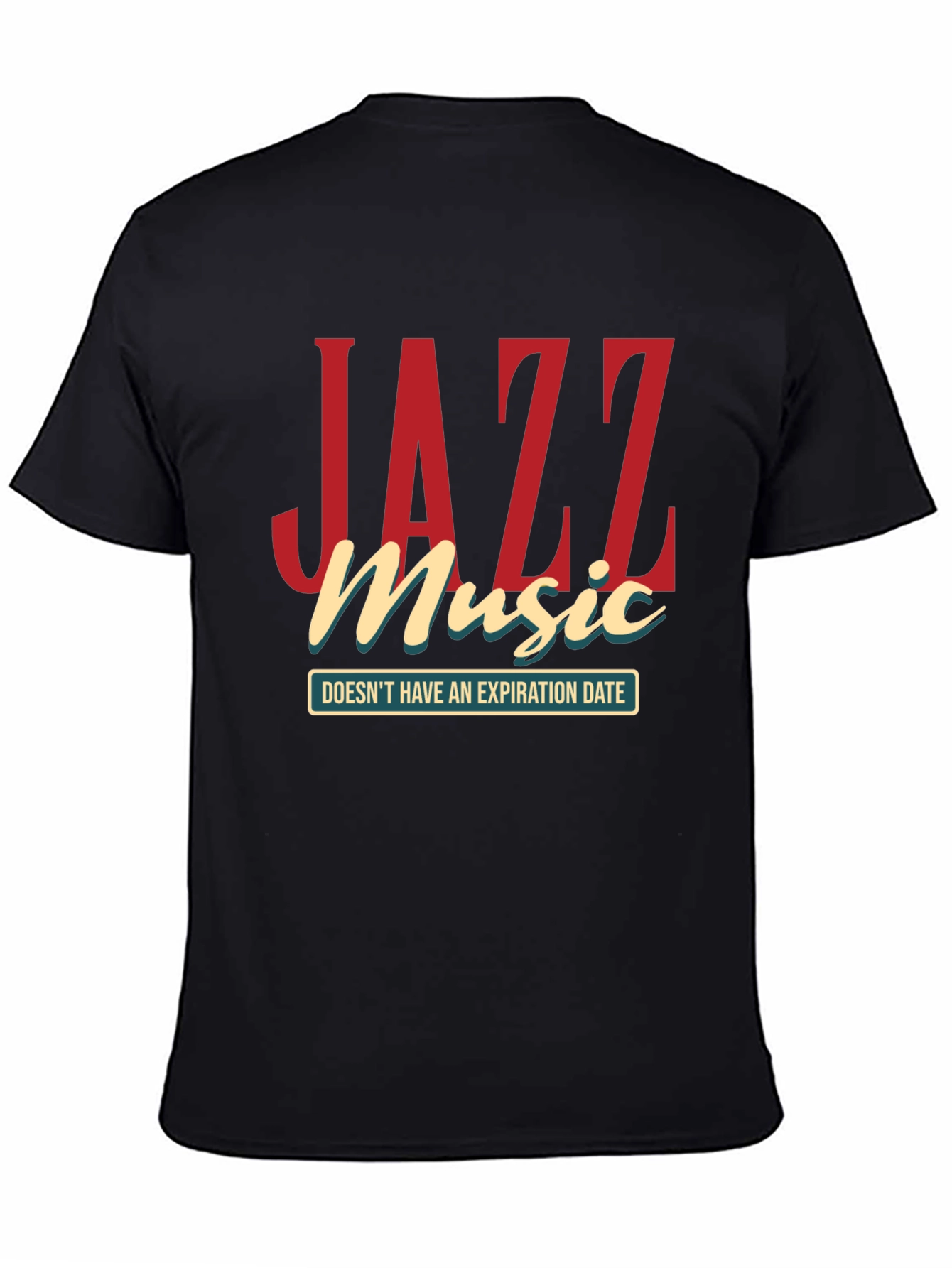 Jazz Music T-Shirt - Doesnt Have an Expiration Date