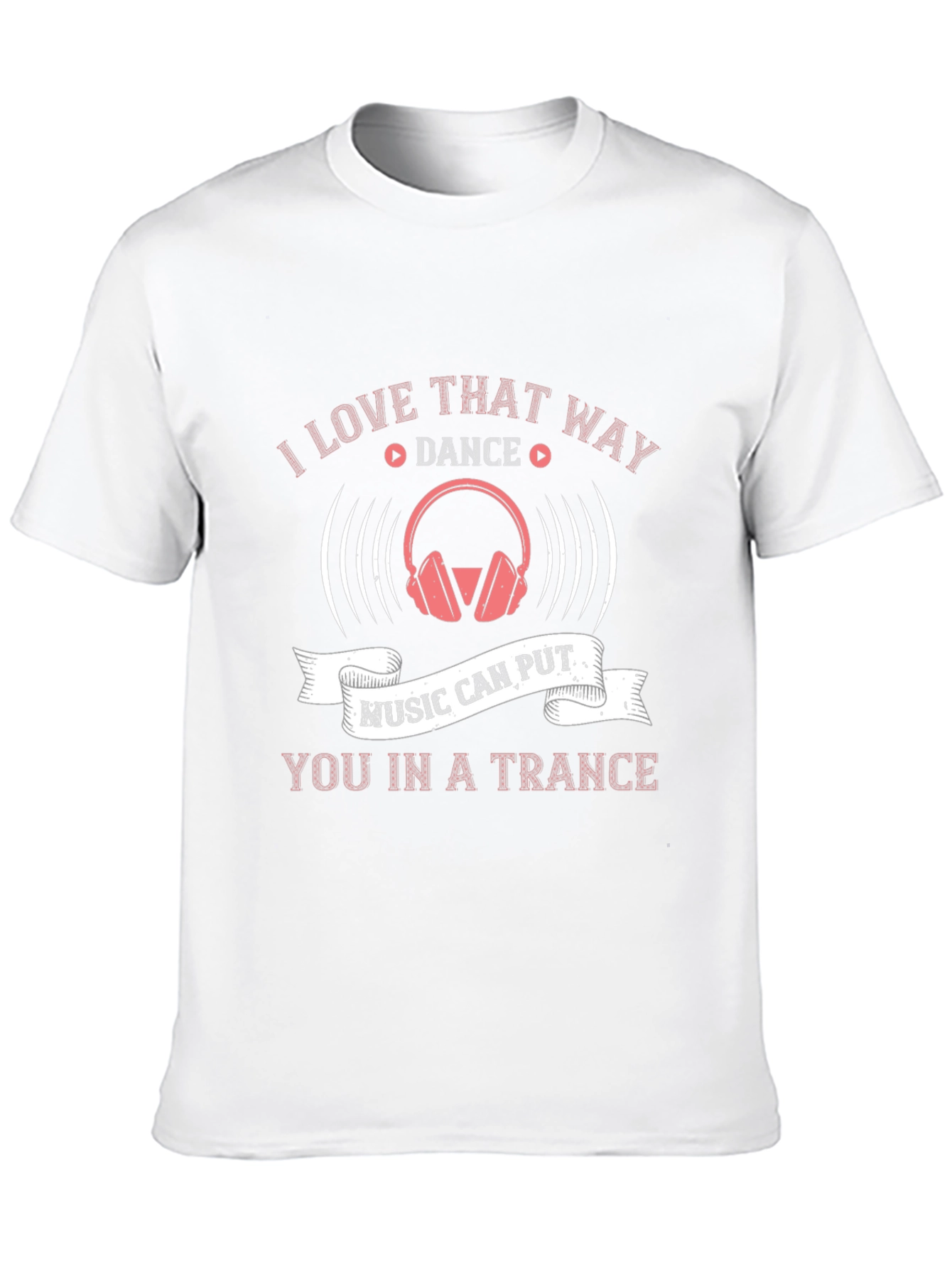 Music Trance T-Shirt - Dance Graphic Tee