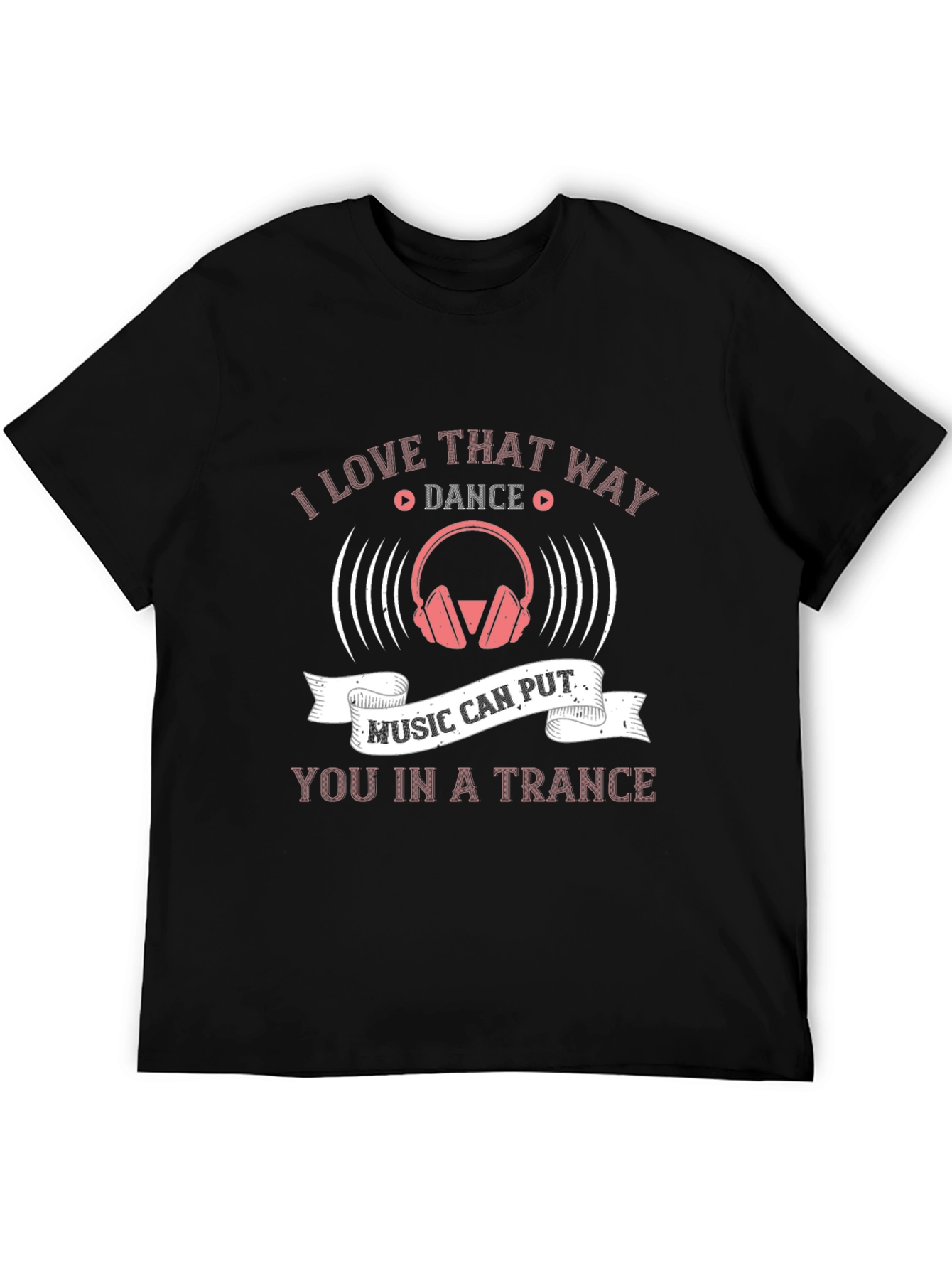Music Trance T-Shirt - Dance Graphic Tee