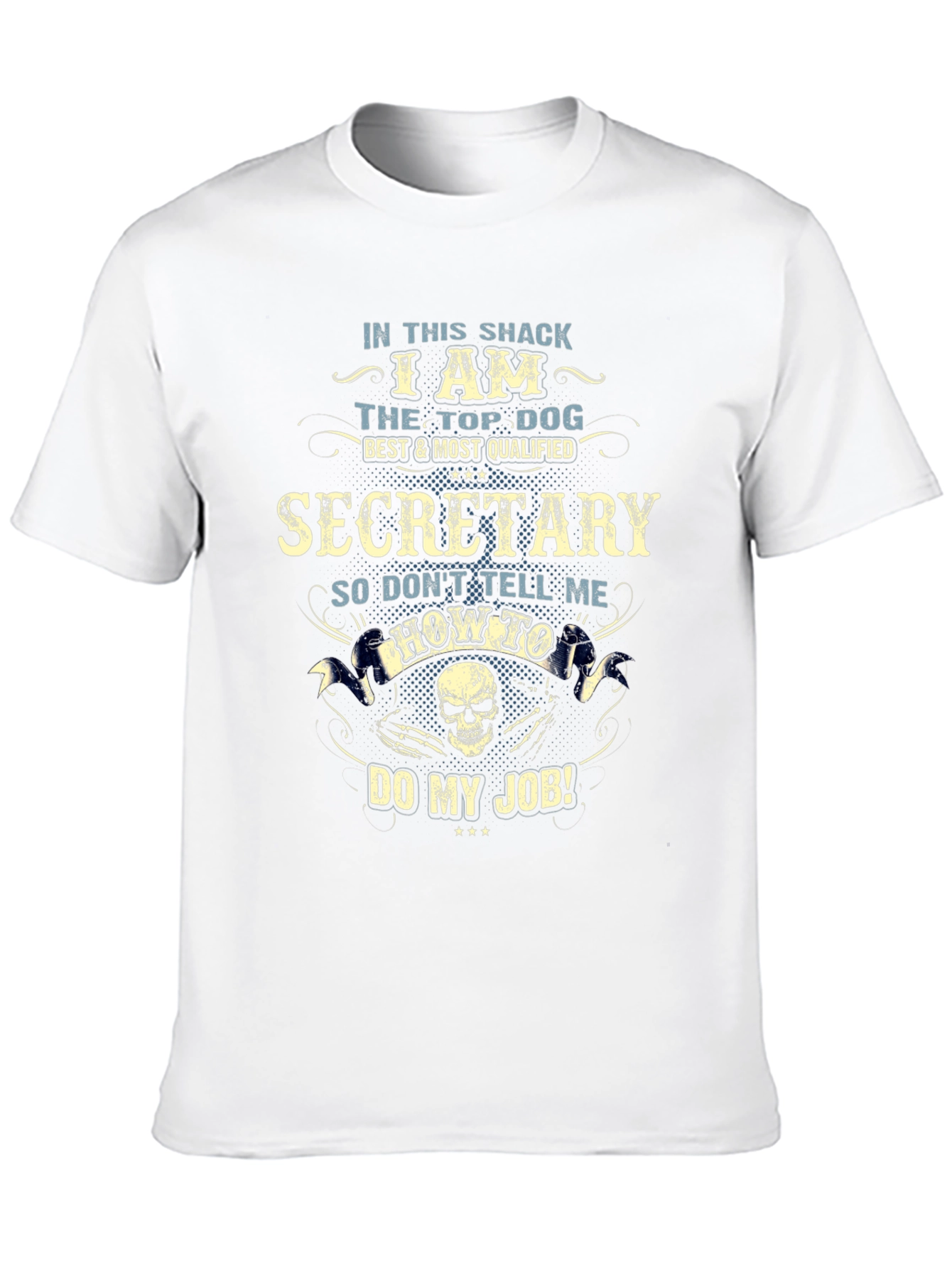Secretary Top Dog Graphic Tee