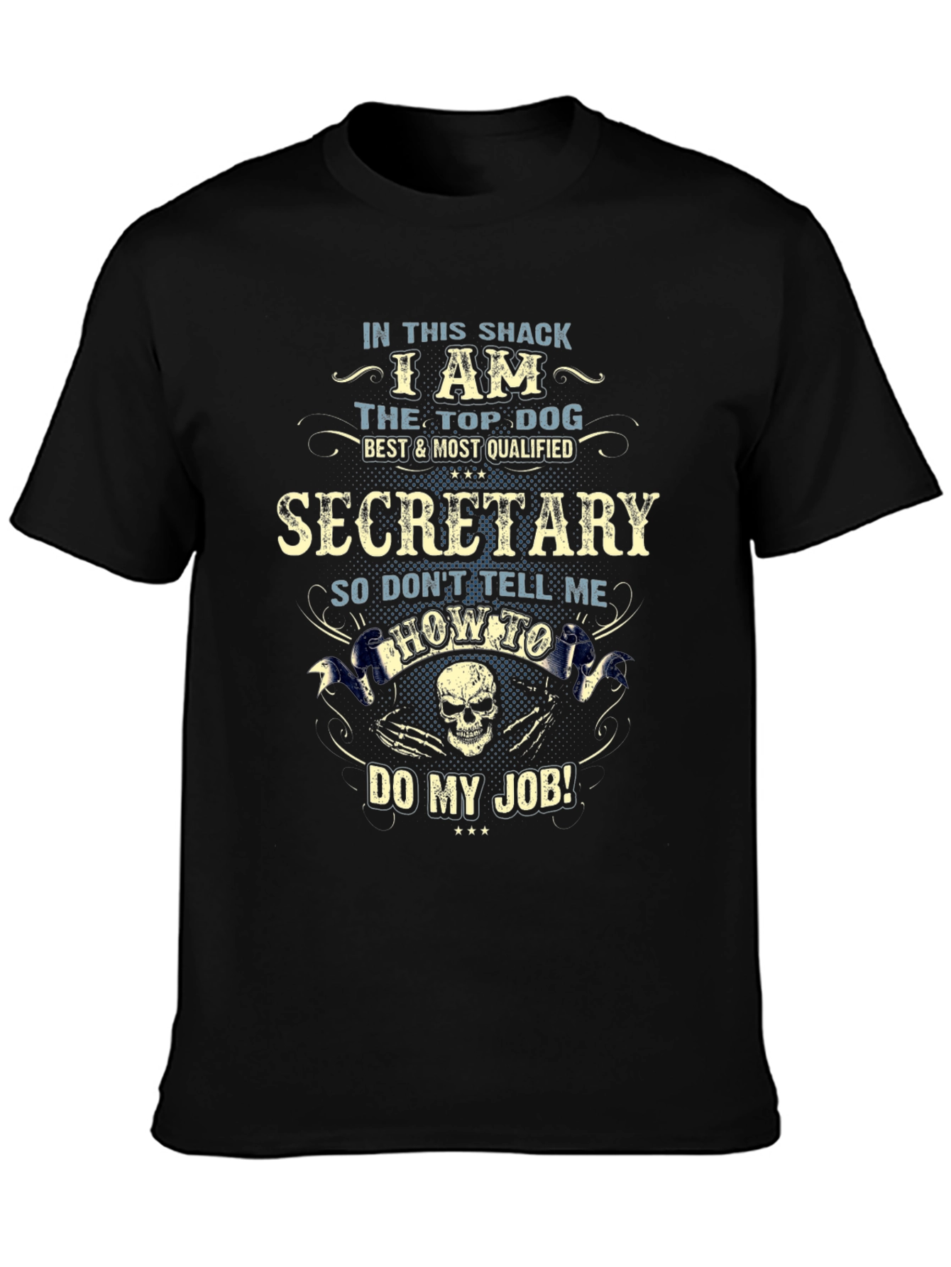 Secretary Top Dog Graphic Tee