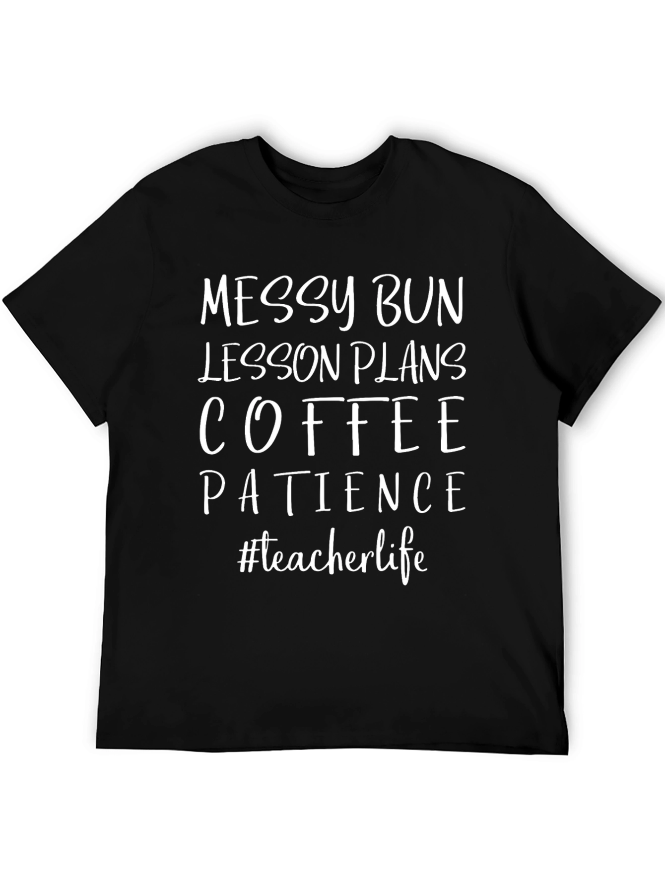 Teacher Life Messy Bun Tee - Teacher Gift