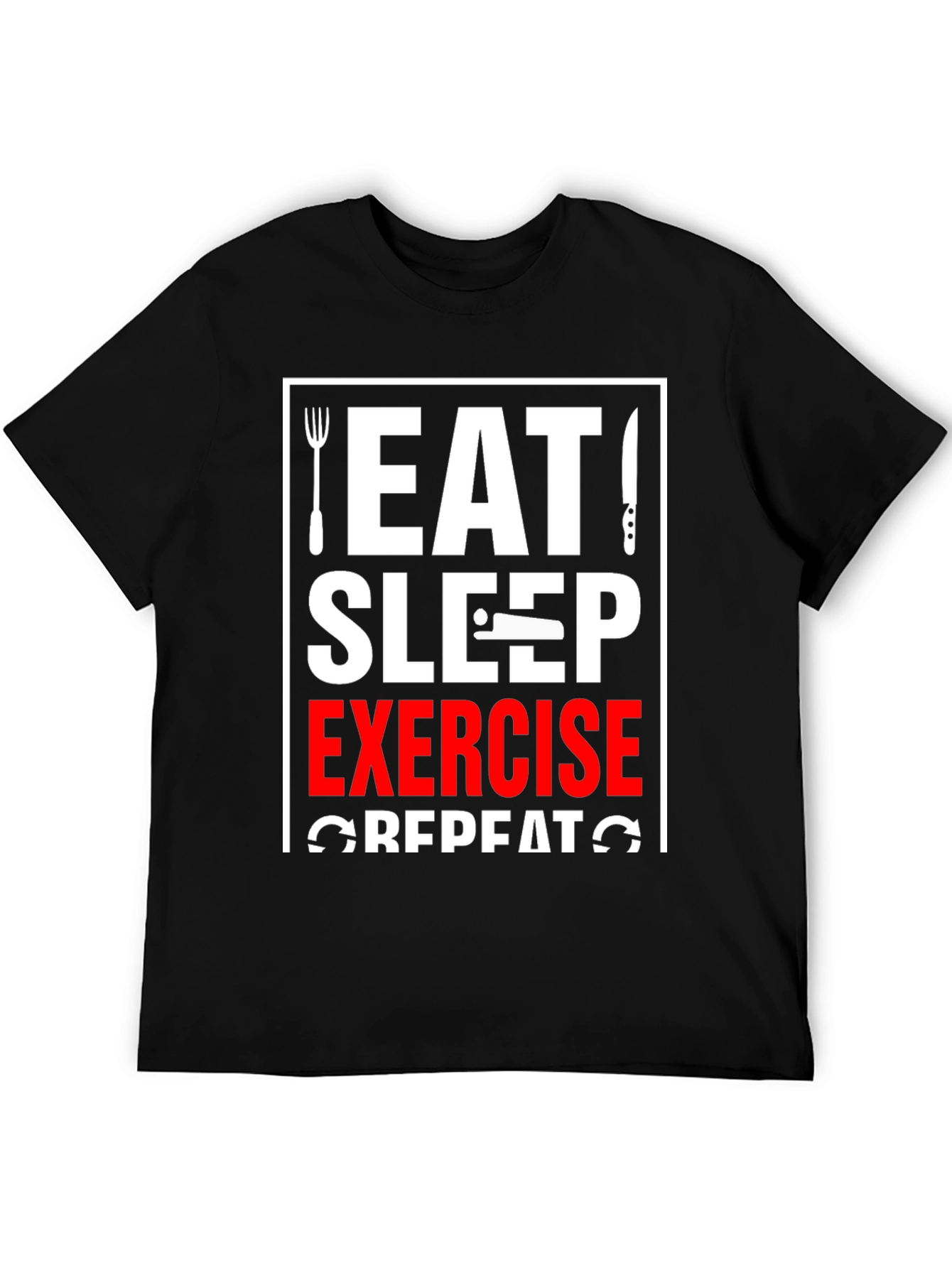 Eat Sleep Exercise Repeat T-Shirt - Black Graphic Tee