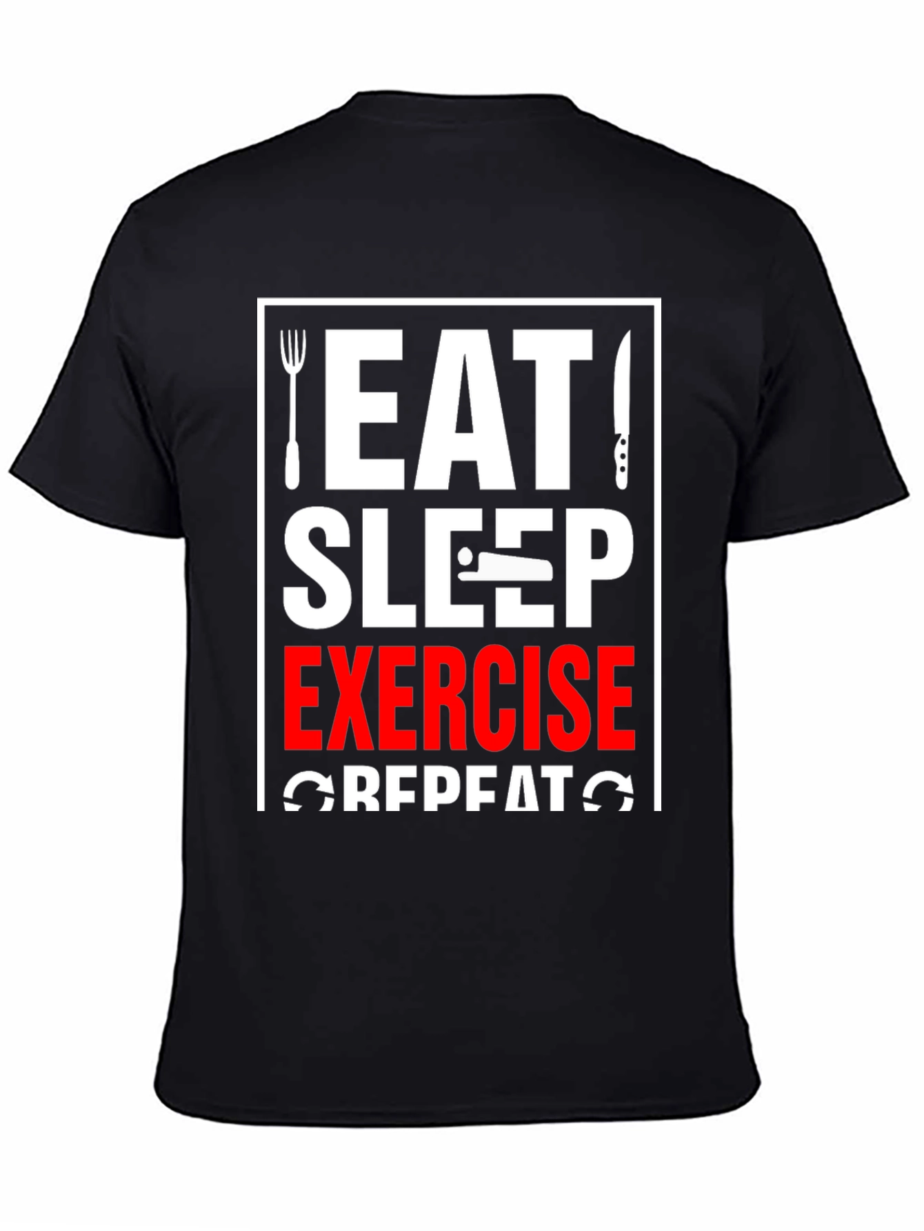 Eat Sleep Exercise Repeat T-Shirt - Black Graphic Tee