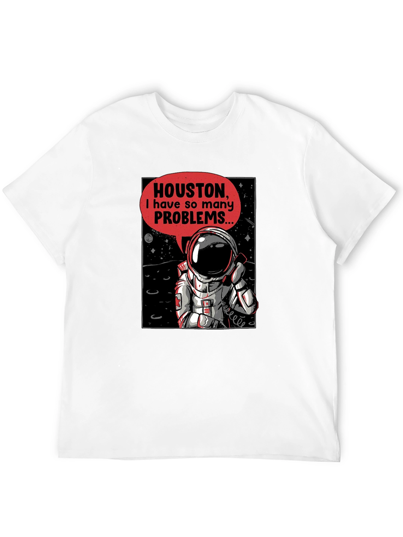 Houston Astronaut T-Shirt - Space Humor Tee