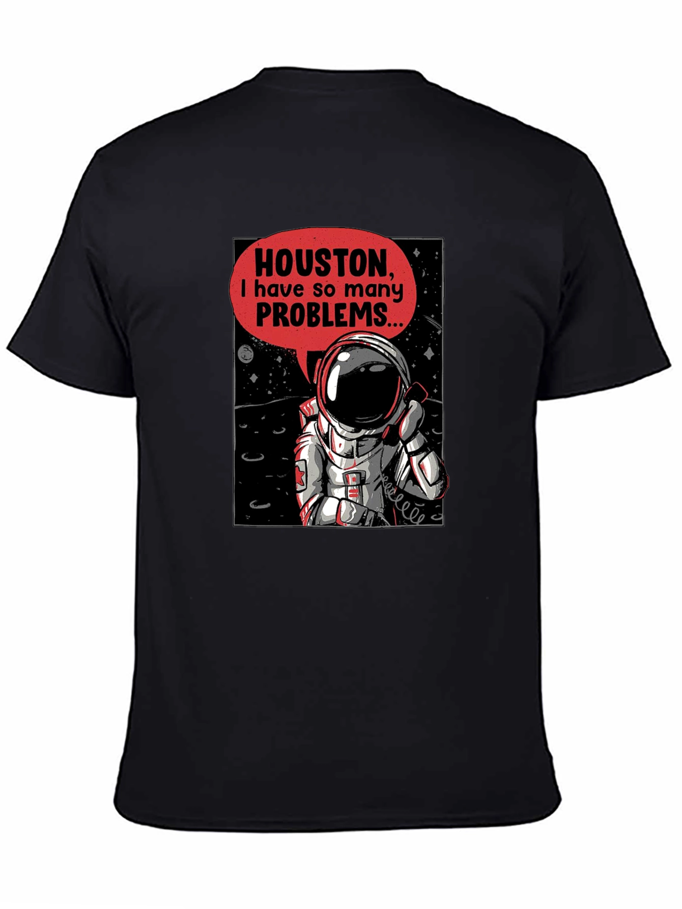 Houston Astronaut T-Shirt - Space Humor Tee