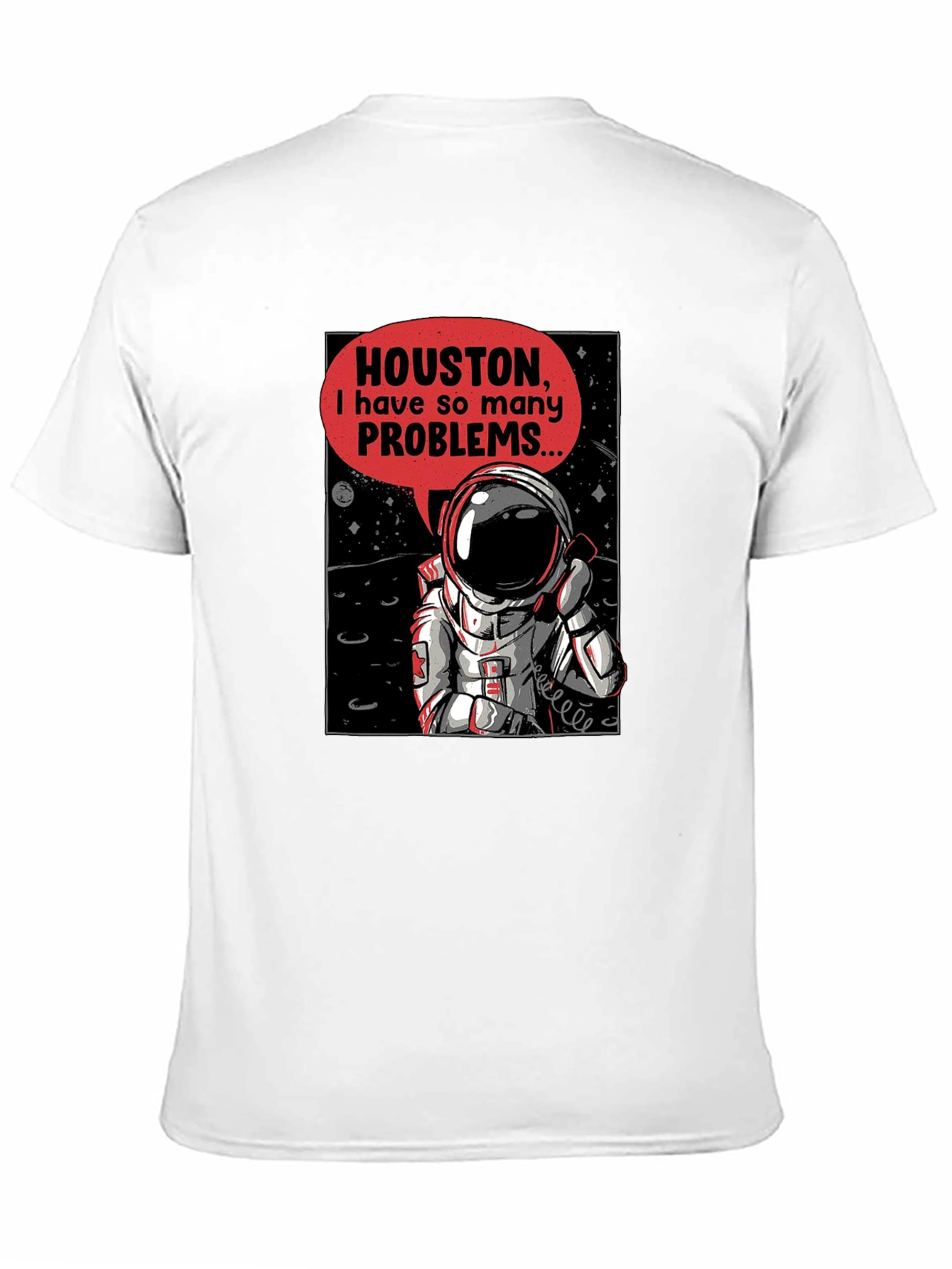 Houston Astronaut T-Shirt - Space Humor Tee