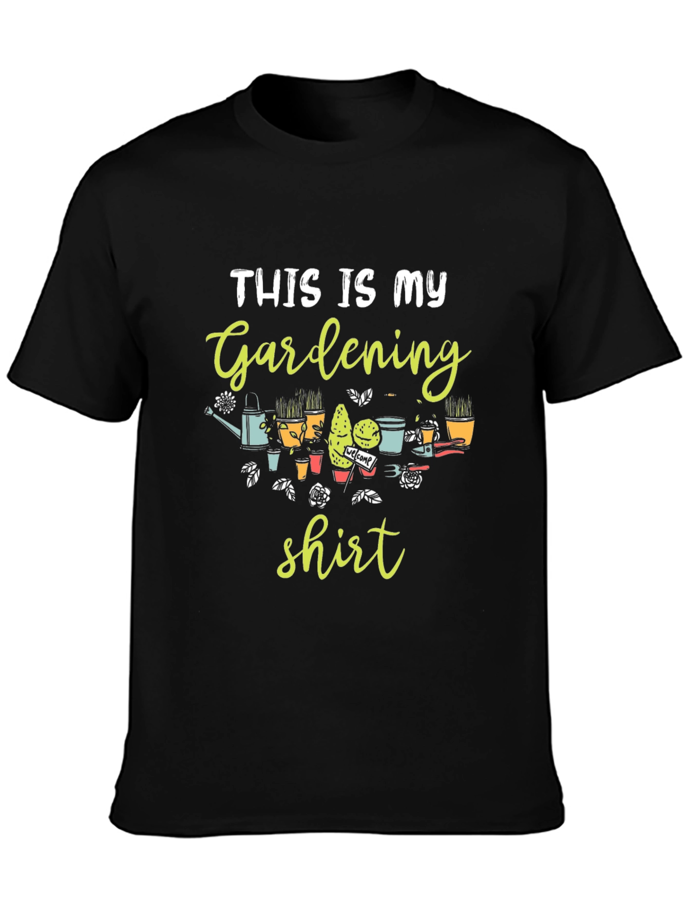 Gardening Shirt - This is My Gardening Shirt T-Shirt