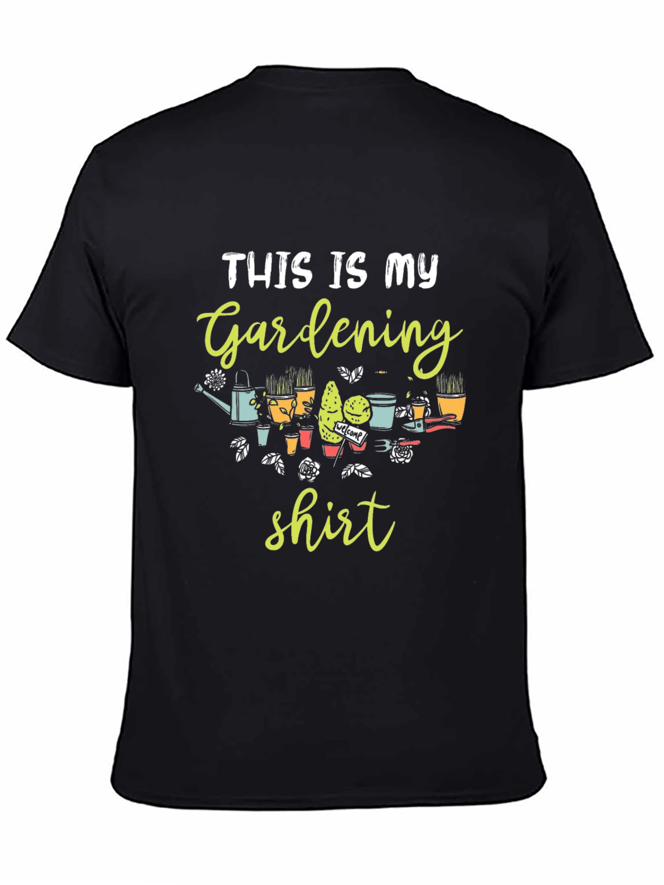 Gardening Shirt - This is My Gardening Shirt T-Shirt