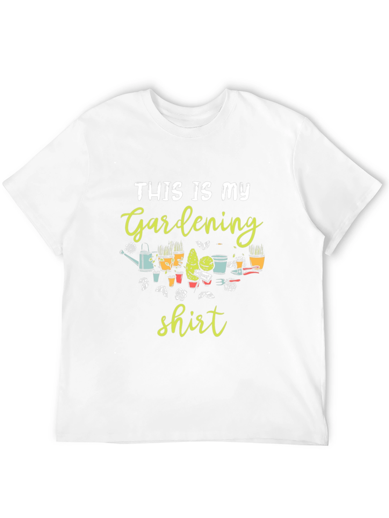 Gardening Shirt - This is My Gardening Shirt T-Shirt