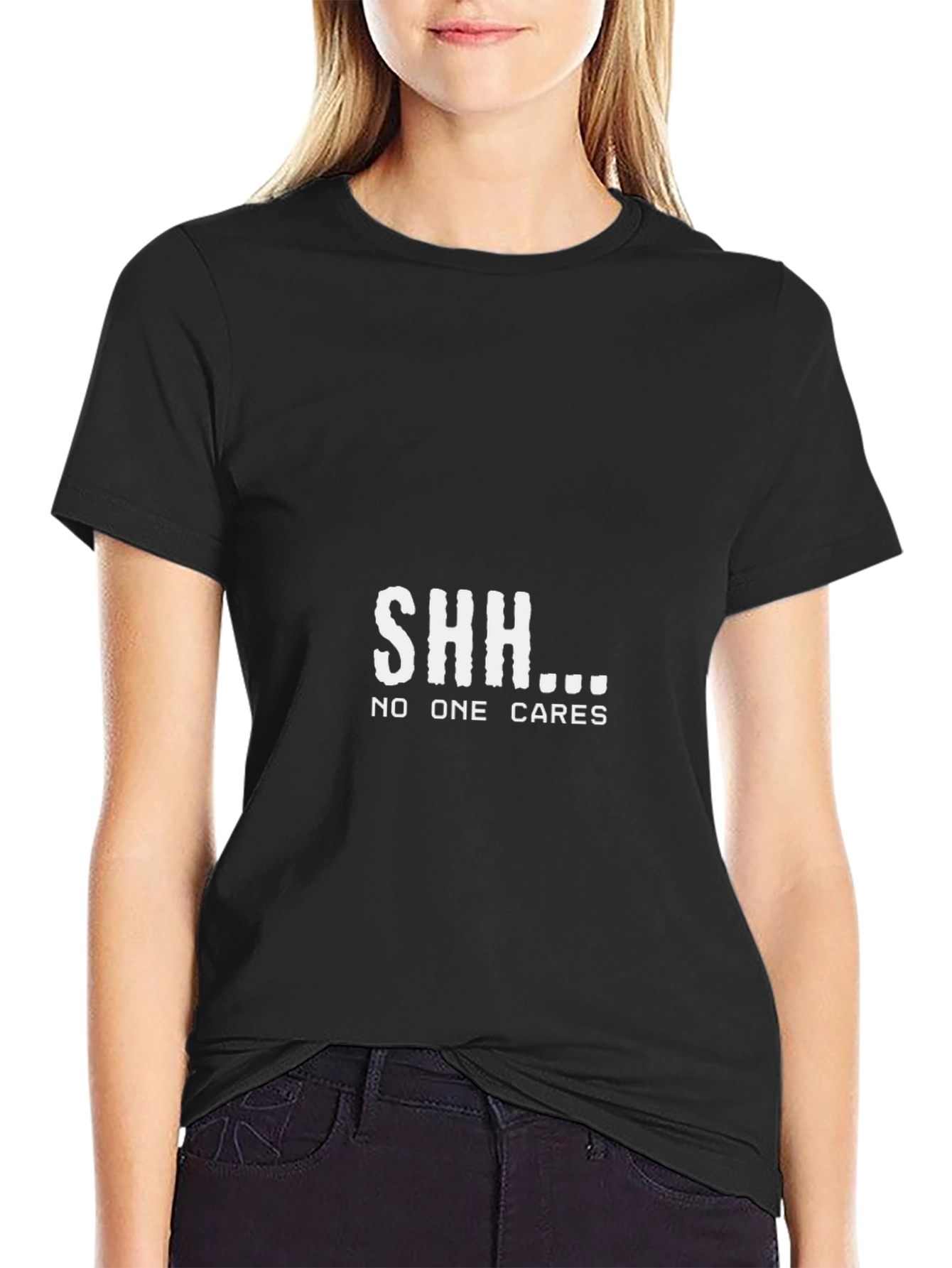 SHH... NO ONE CARES Graphic T-Shirt