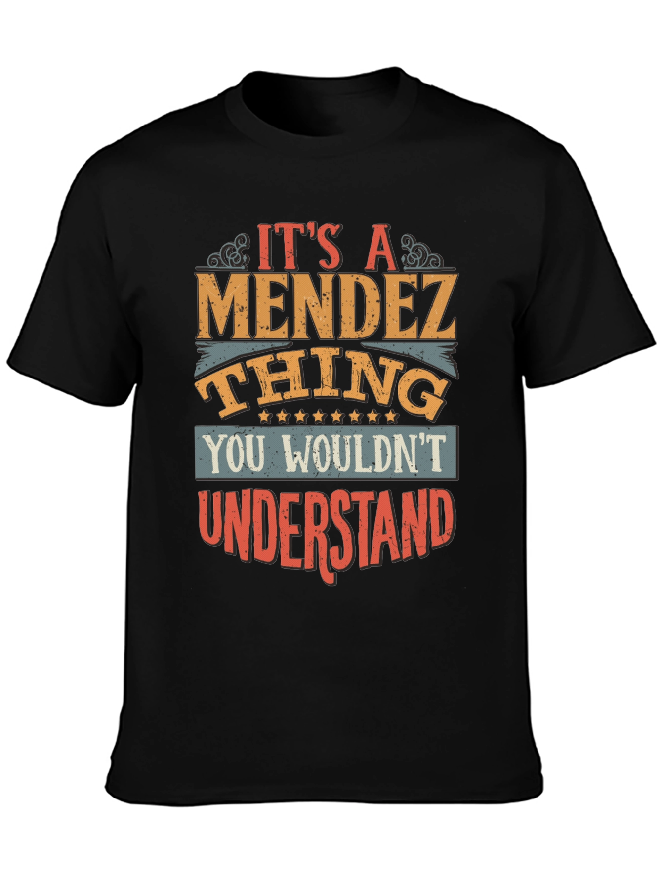 Its a Mendez Thing T-Shirt