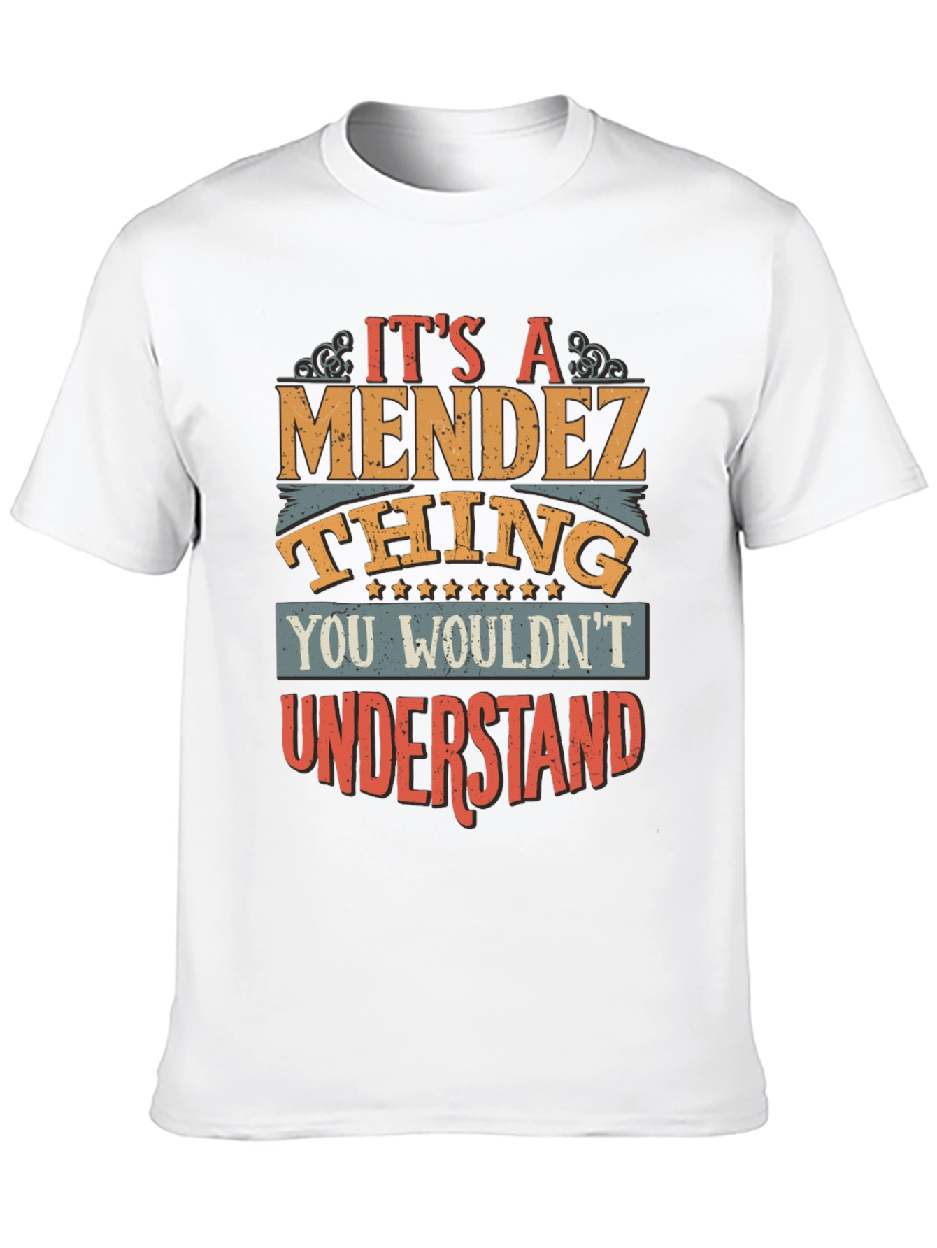 Its a Mendez Thing T-Shirt