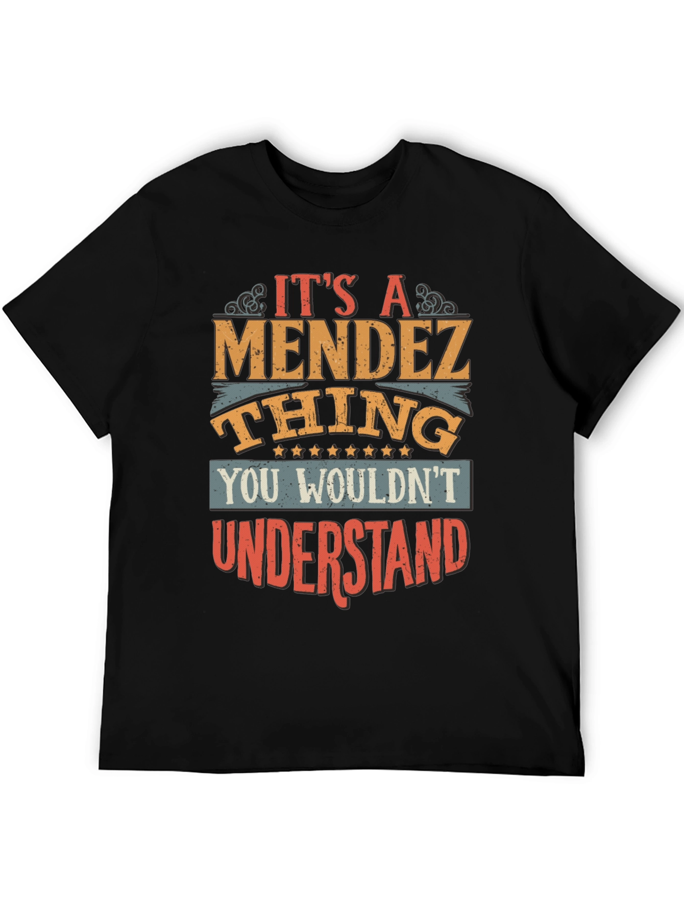 Its a Mendez Thing T-Shirt