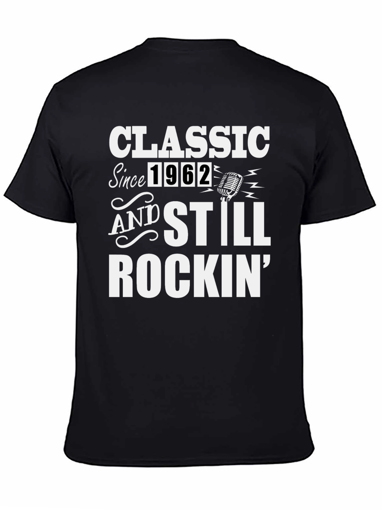 Classic Since 1962 Rockin T-Shirt