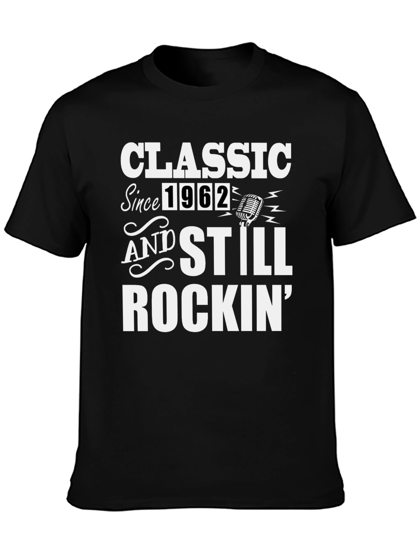 Classic Since 1962 Rockin T-Shirt