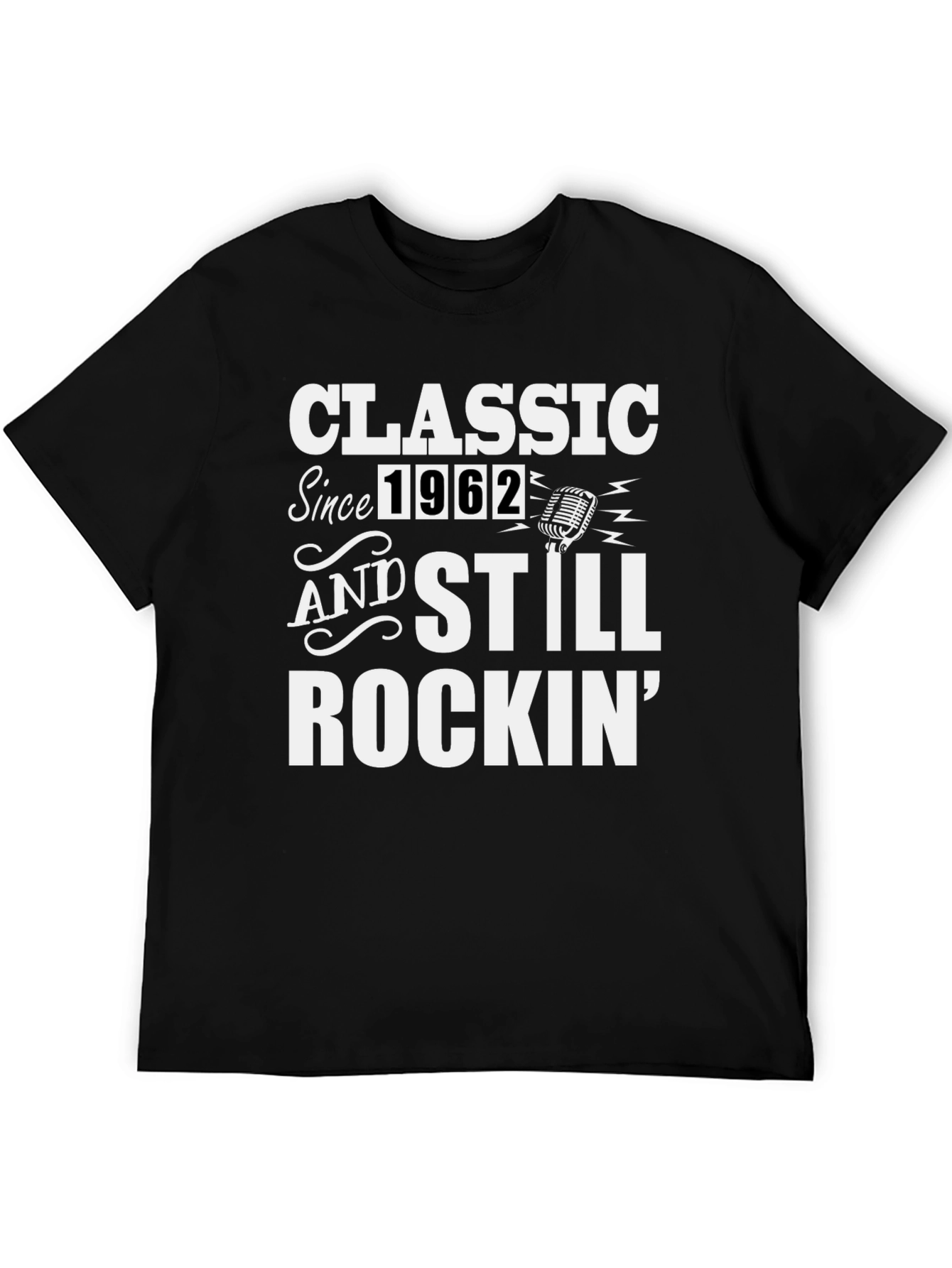 Classic Since 1962 Rockin T-Shirt