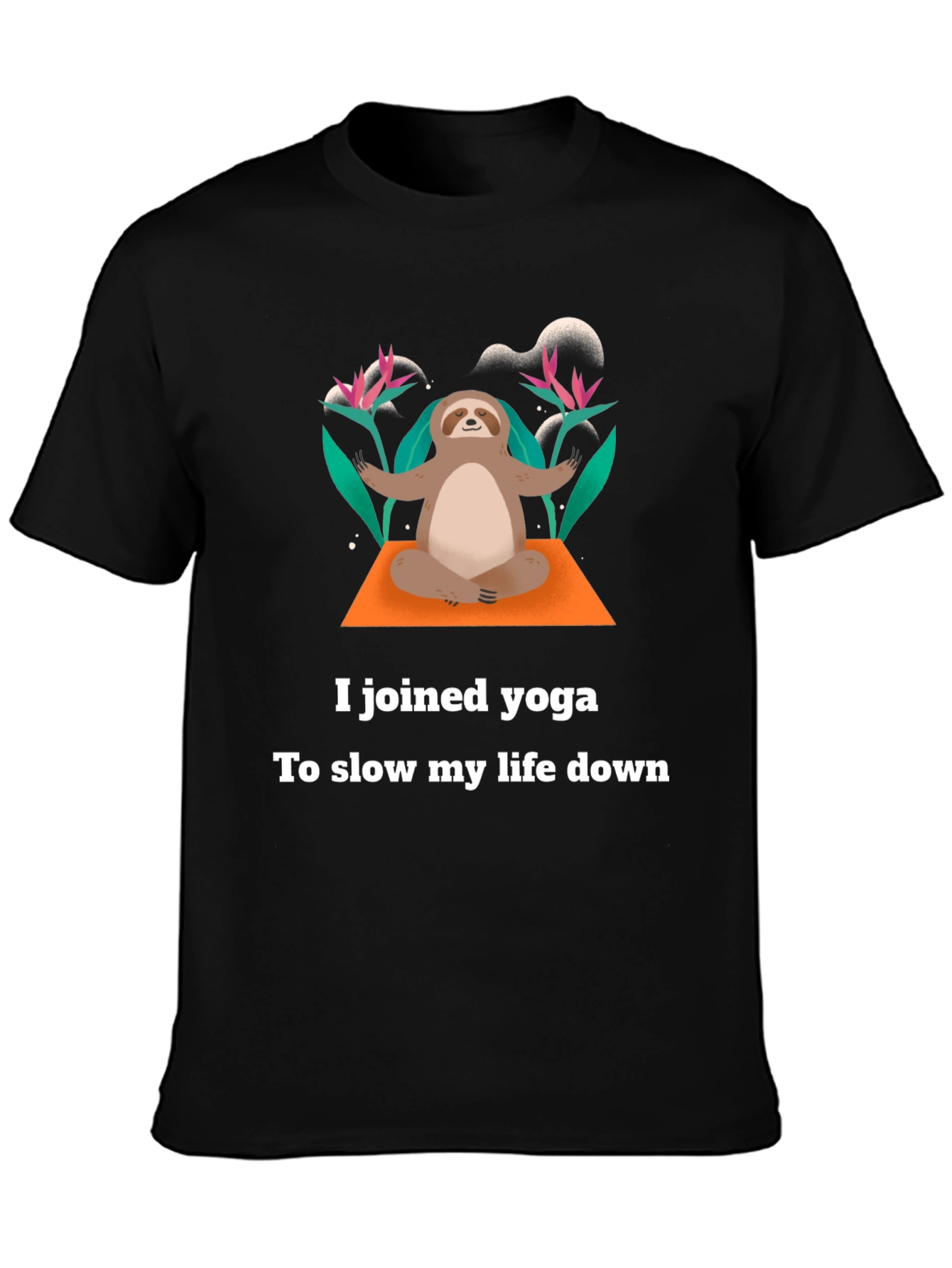 Yoga Sloth T-Shirt - Slow Down & Relax