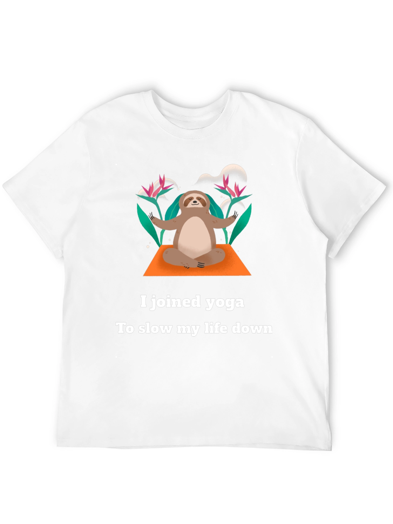 Yoga Sloth T-Shirt - Slow Down & Relax