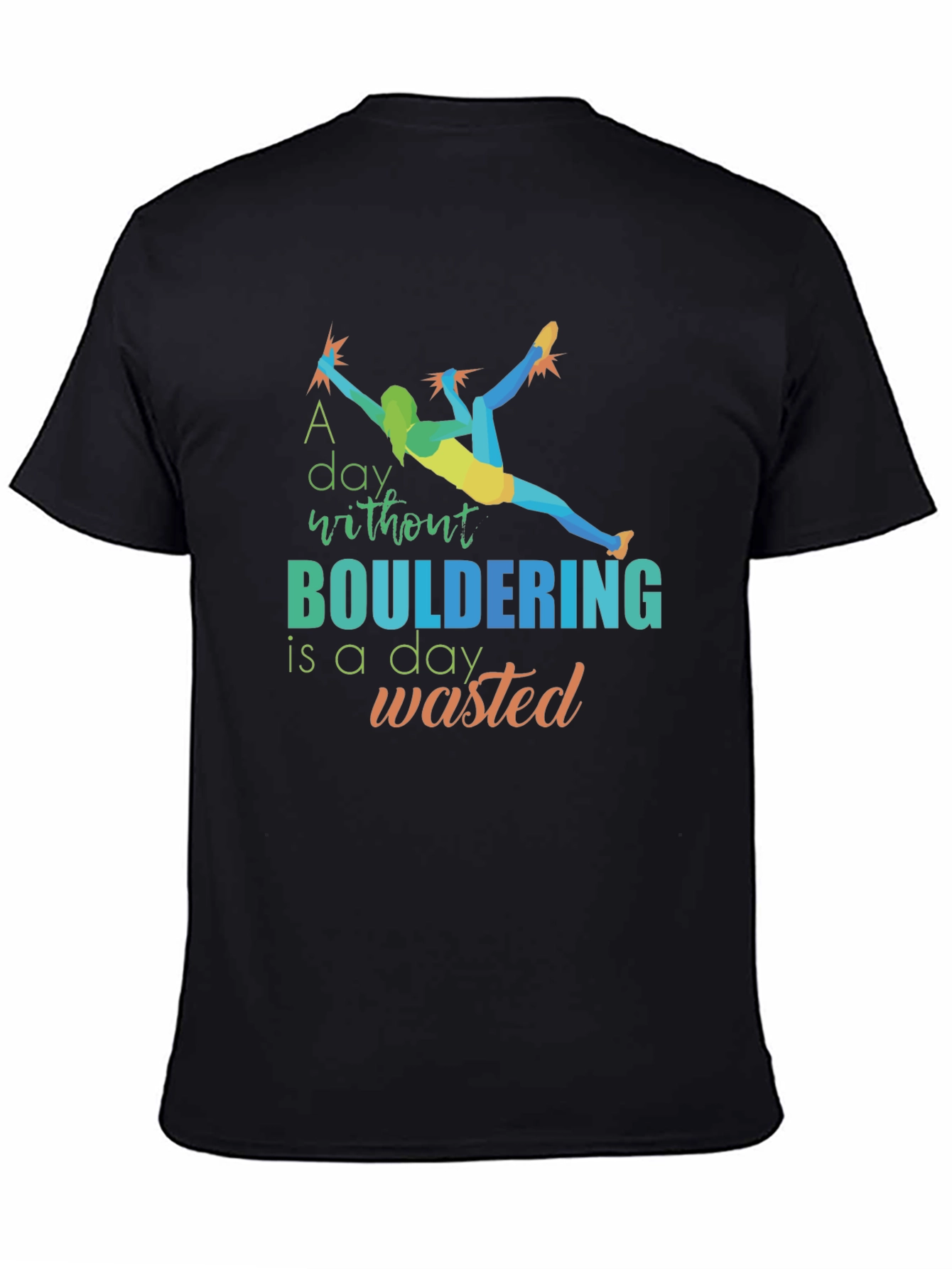 Bouldering T-Shirt - Climbing Design - Graphic Tee
